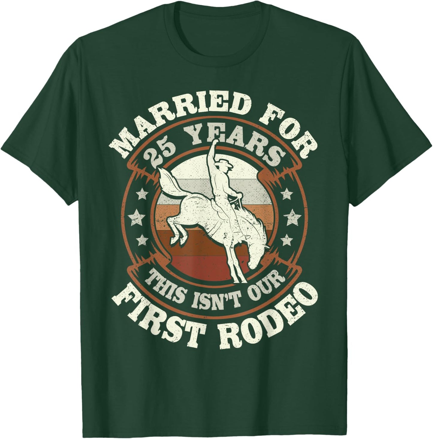 25 Years Married Cowboy 25th Wedding Anniversary Rodeo T-Shirt - T-Shirt | Forest