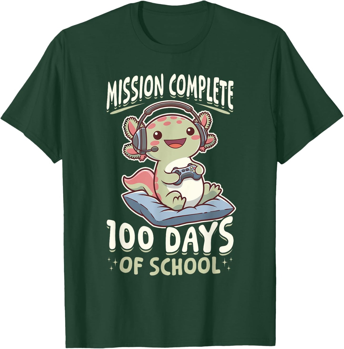 Funny Gamer Axolotl Kawaii Mission Complete 100 Days of T-Shirt - T-Shirt | Forest