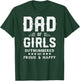 Dad of Girls Outnumbered But Proud, Father Shirts T-Shirt - T-Shirt | Forest