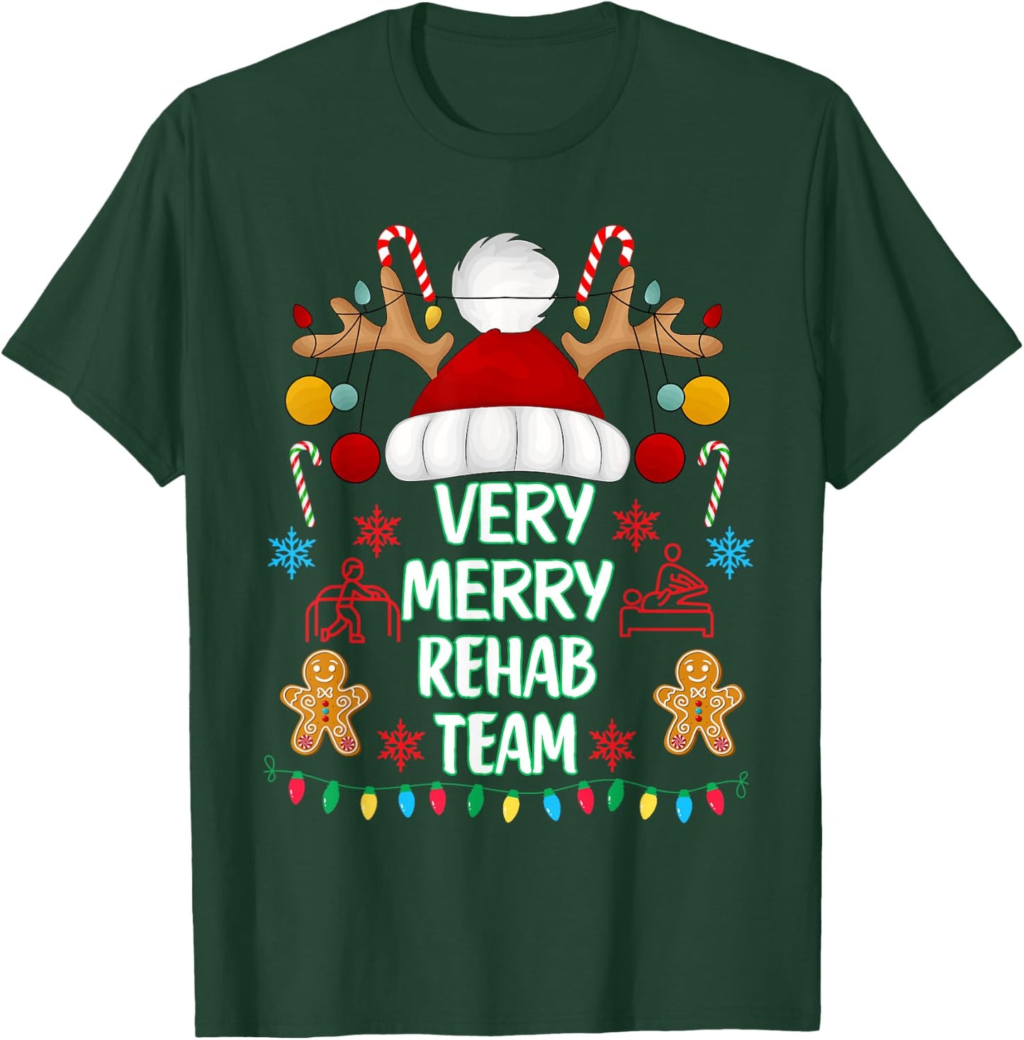 Very Merry Rehab Team PT Therapy Christmas T-Shirt - T-Shirt | Forest