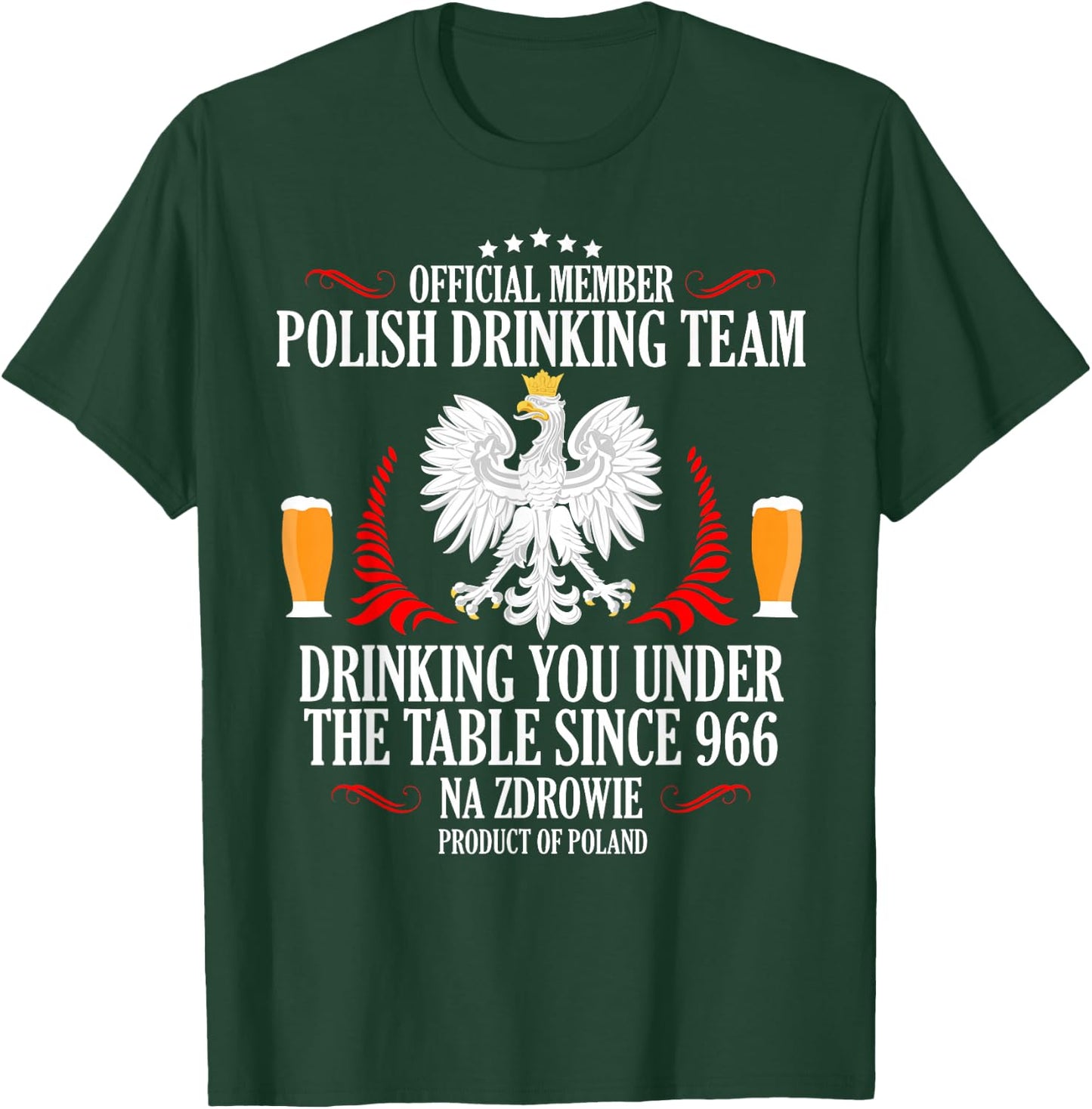 Polish Drinking Team, Polish Beer, Polish Wodka, Na Zdrowie T-Shirt - T-Shirt | Forest