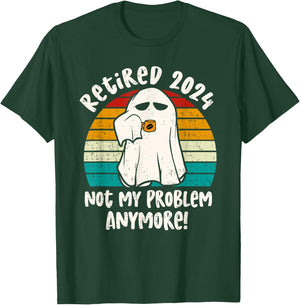 Ghost Retired 2024 not my problem anymore Halloween Retired T-Shirt - T-Shirt | Forest