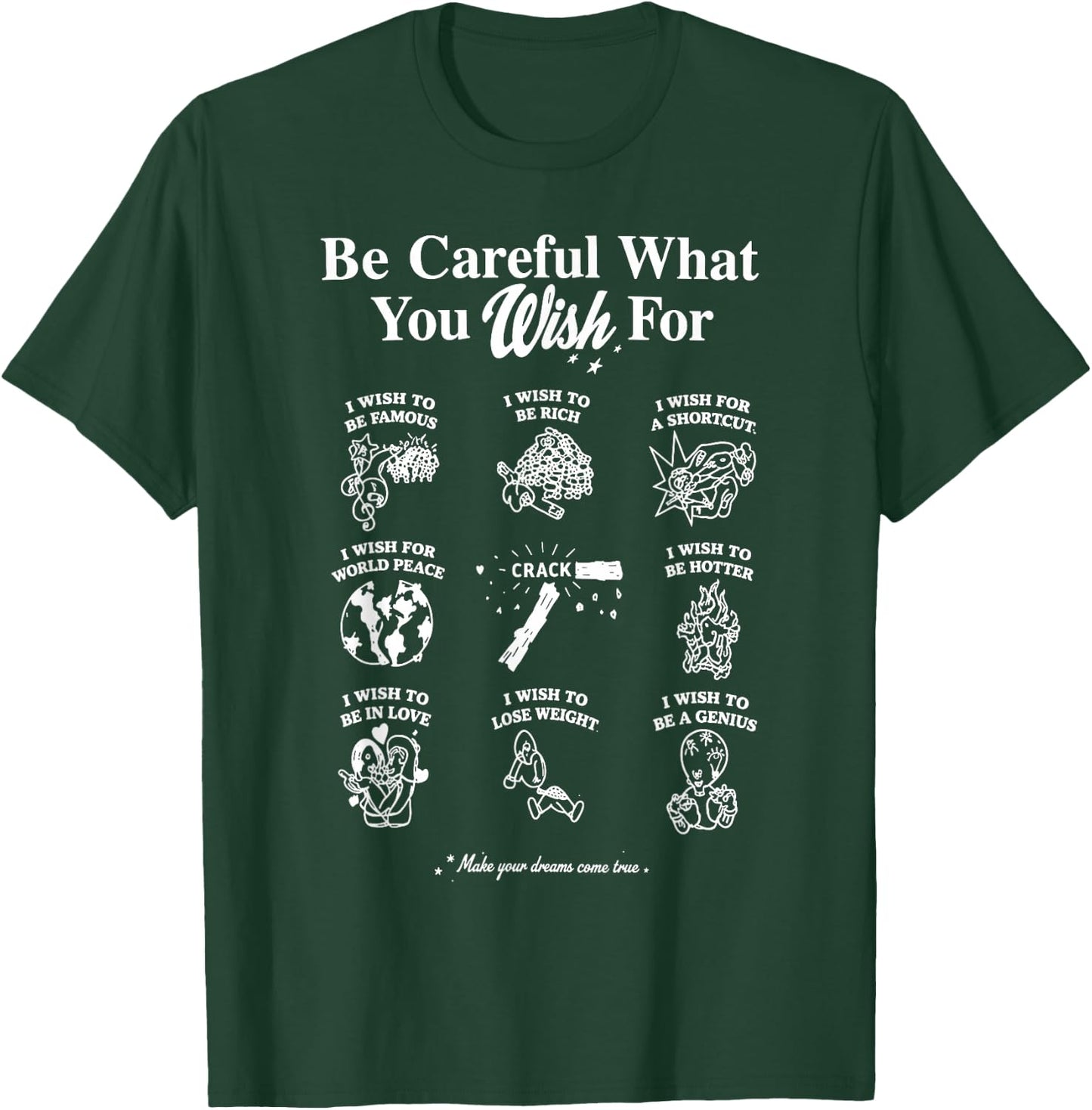 Be Careful What You Wish for Funny Grid Doodle T-Shirt - T-Shirt | Forest