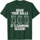 Grab Your Balls It's Canning Season Apparel Canner Mason Jar T-Shirt - T-Shirt | Forest