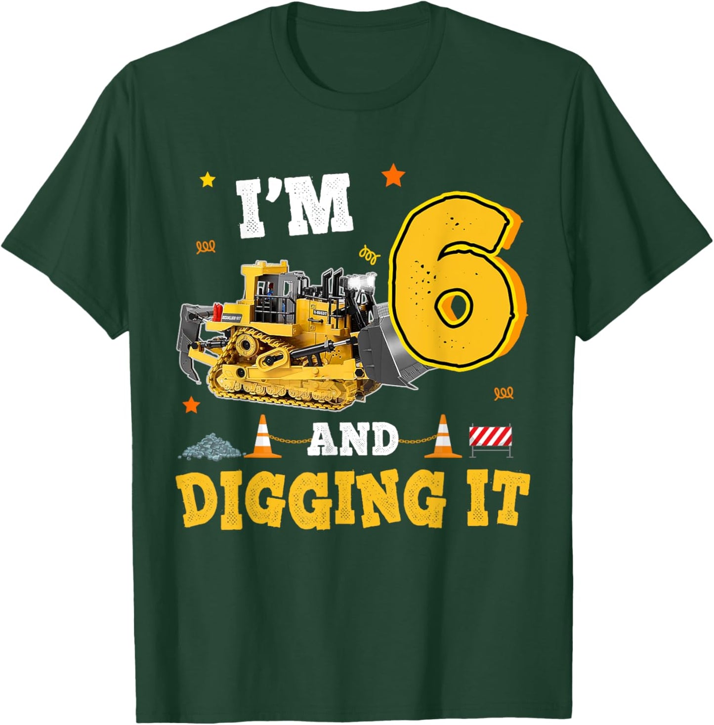 6th Birthday Construction Bulldozer 6yr I'm 6 And Digging It T-Shirt - T-Shirt | Forest