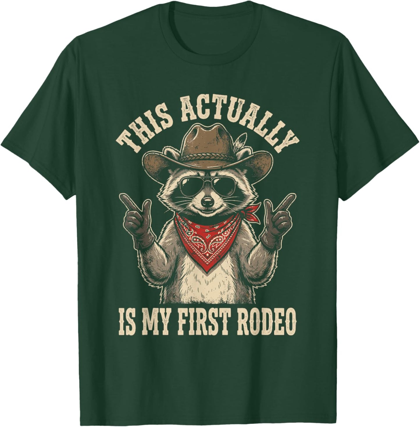 This Actually is My First Rodeo Funny Cowboy Fan T-Shirt - T-Shirt | Forest