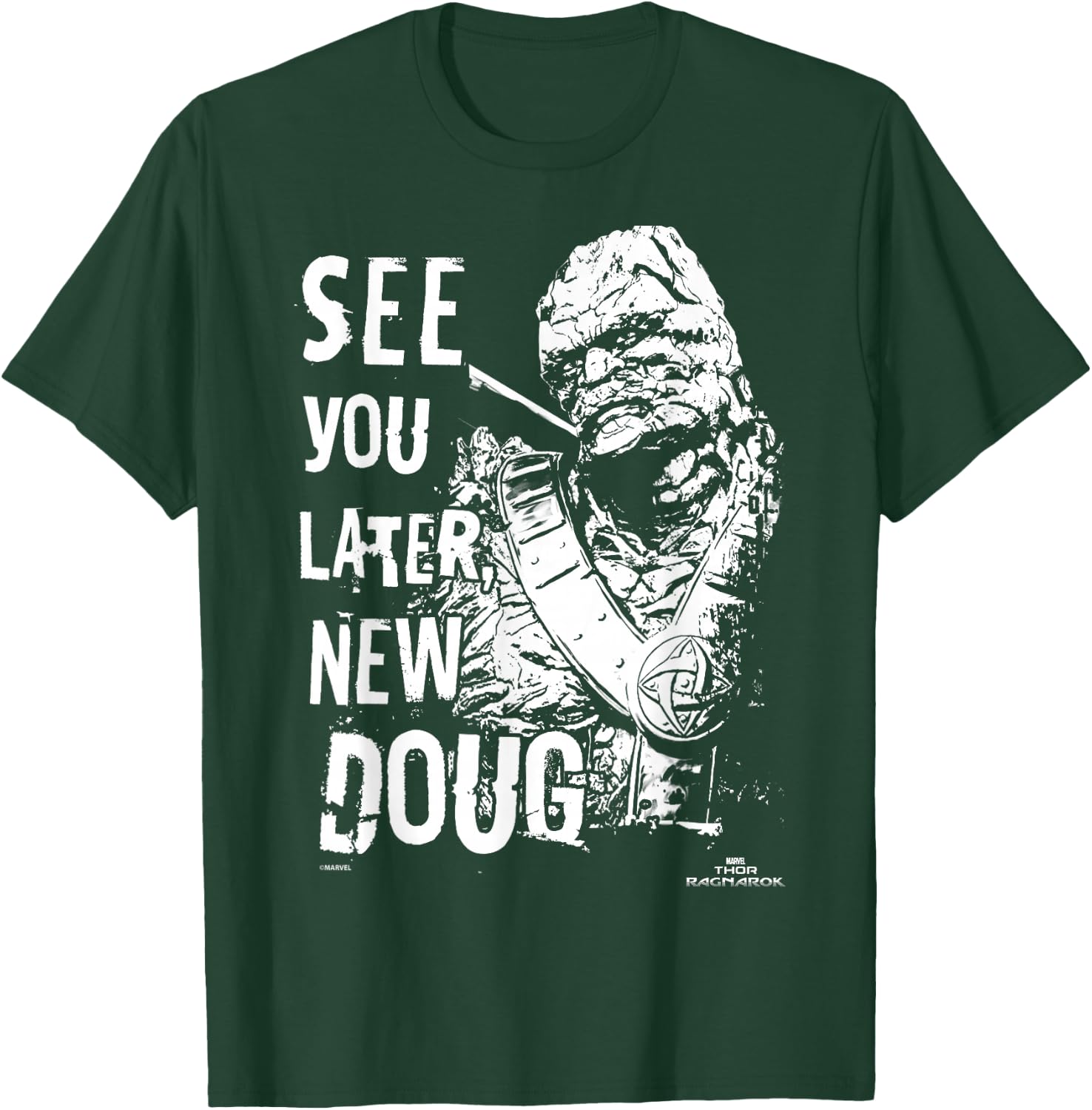 Marvel Thor Ragnarok Korg Later New Doug T-Shirt - T-Shirt | Forest