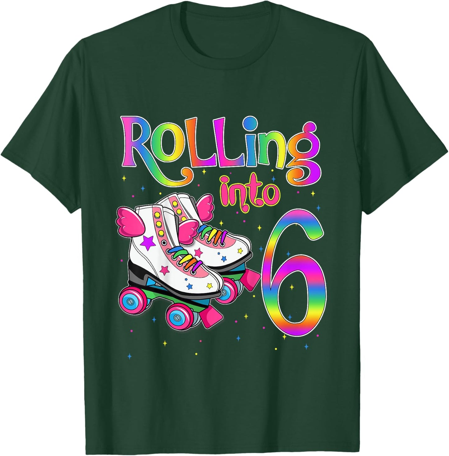 Rolling Into 6 years Let's Roll I'm Turning 6 Roller Skate T-Shirt - T-Shirt | Forest