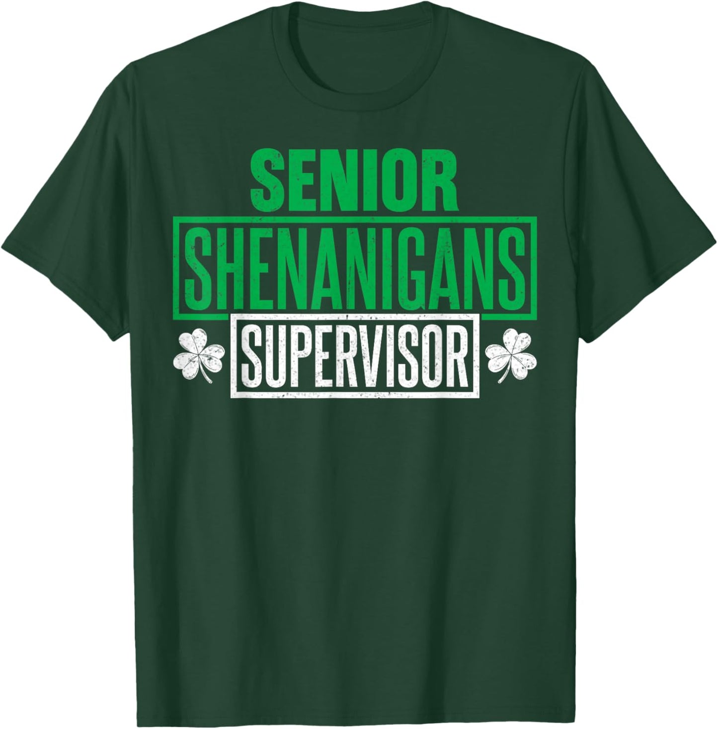 Men Women Supervisor Gifts - Senior Shenanigans Supervisor T-Shirt - T-Shirt | Forest