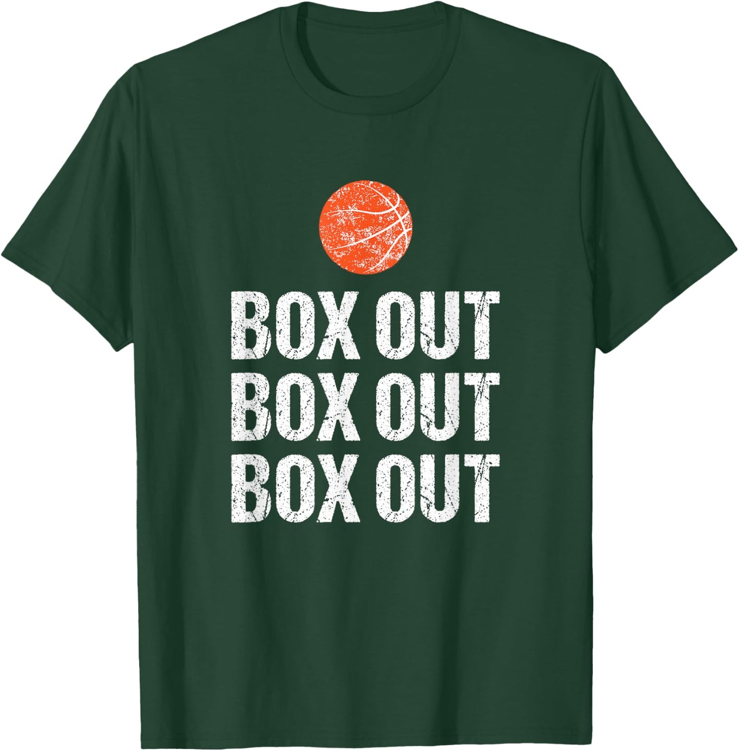 Funny Basketball Coach Box Out Quote Grunge Graphic T-Shirt - T-Shirt | Forest