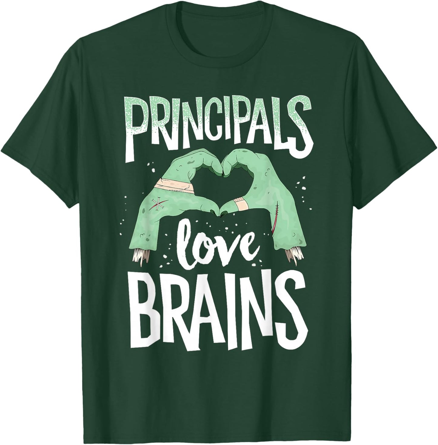 Principals Love Brains Halloween Costume Teacher Zombie T-Shirt - T-Shirt | Forest