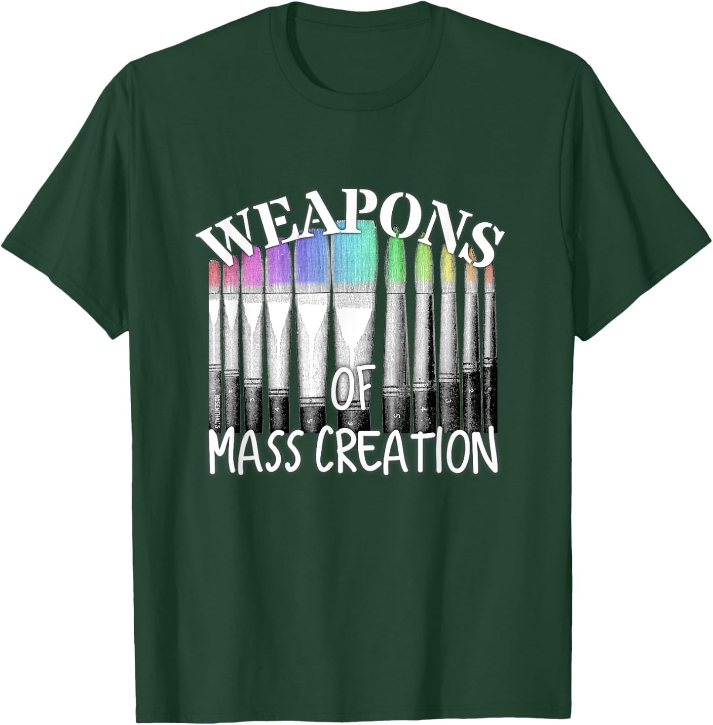 Weapons of Mass Creation Art Supplies T-Shirt - T-Shirt | Forest
