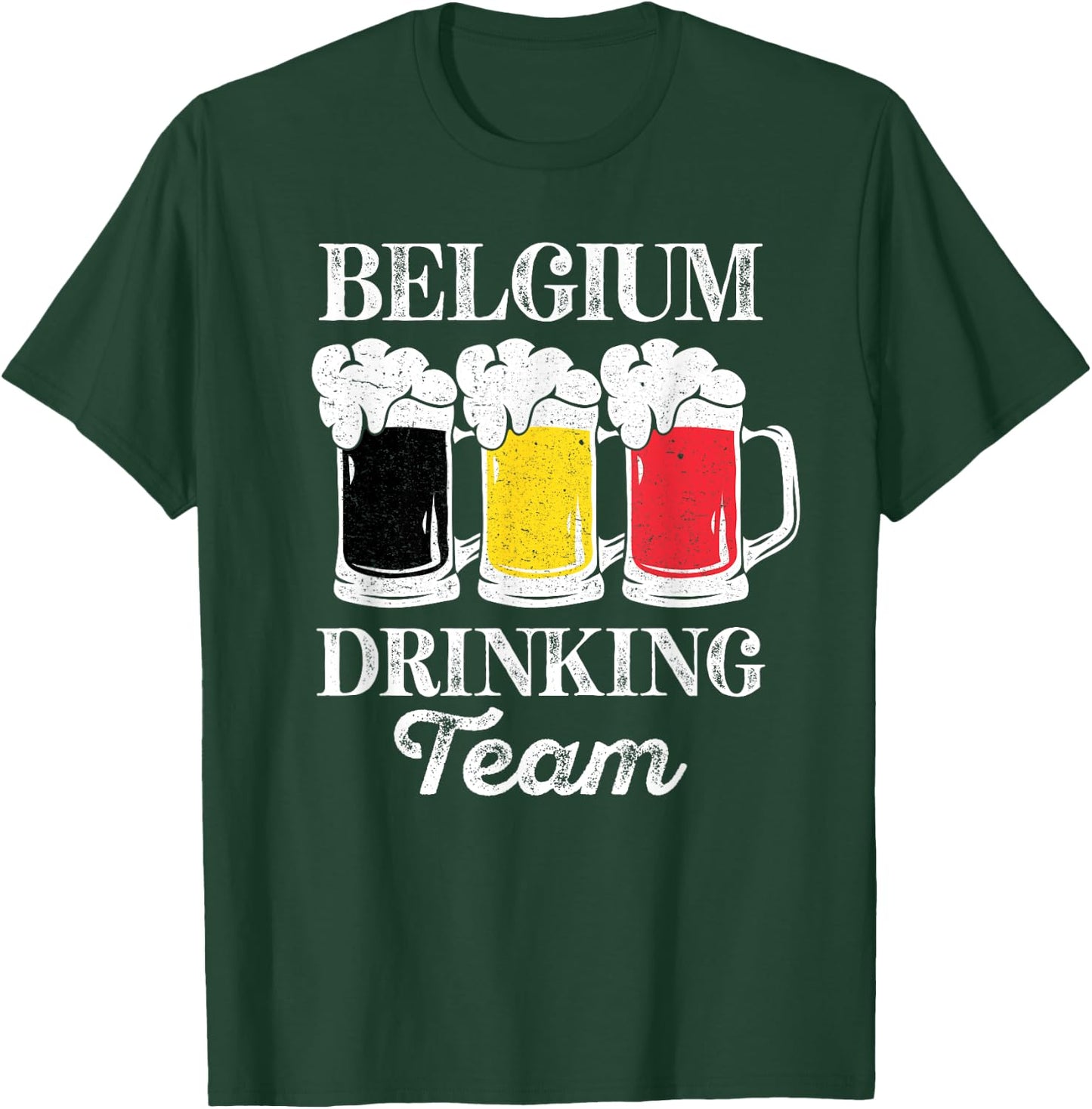 Belgium Drinking Team Funny Party Belgian Beer Festival T-Shirt - T-Shirt | Forest