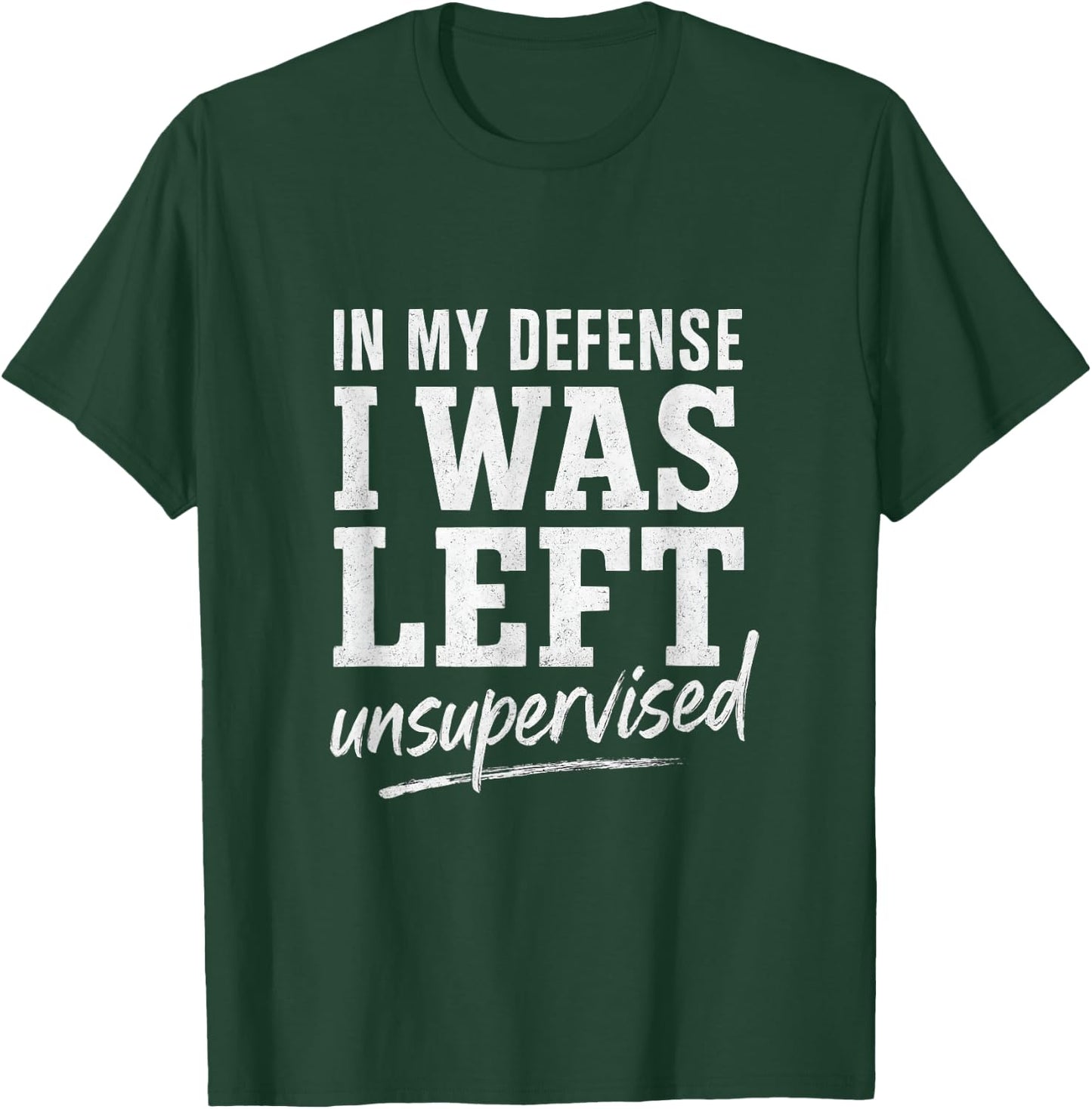 in My Defense Funny Saying Giftidea T-Shirt - T-Shirt | Forest