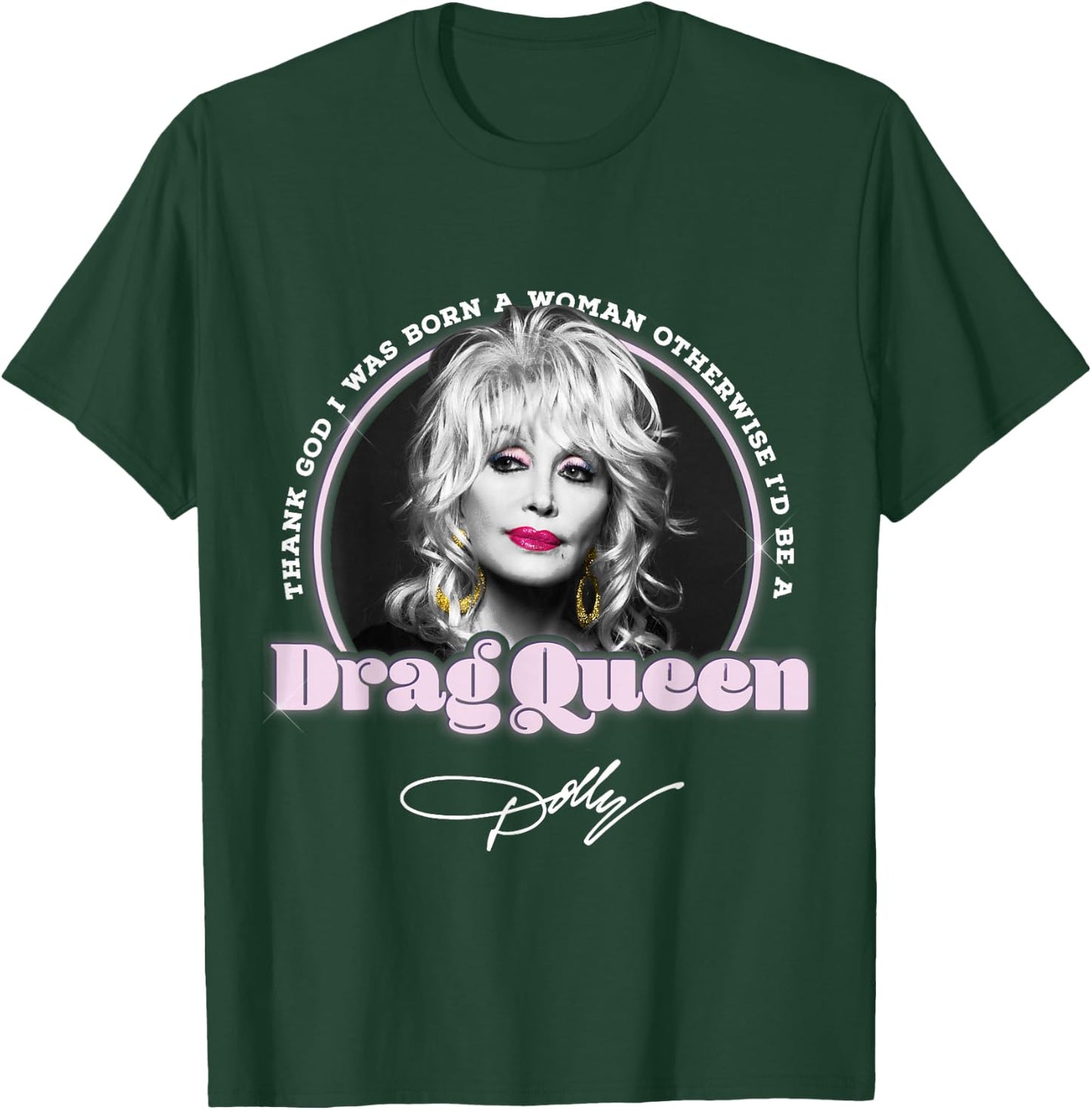 Dolly Parton Drag Queen T-Shirt - T-Shirt | Forest