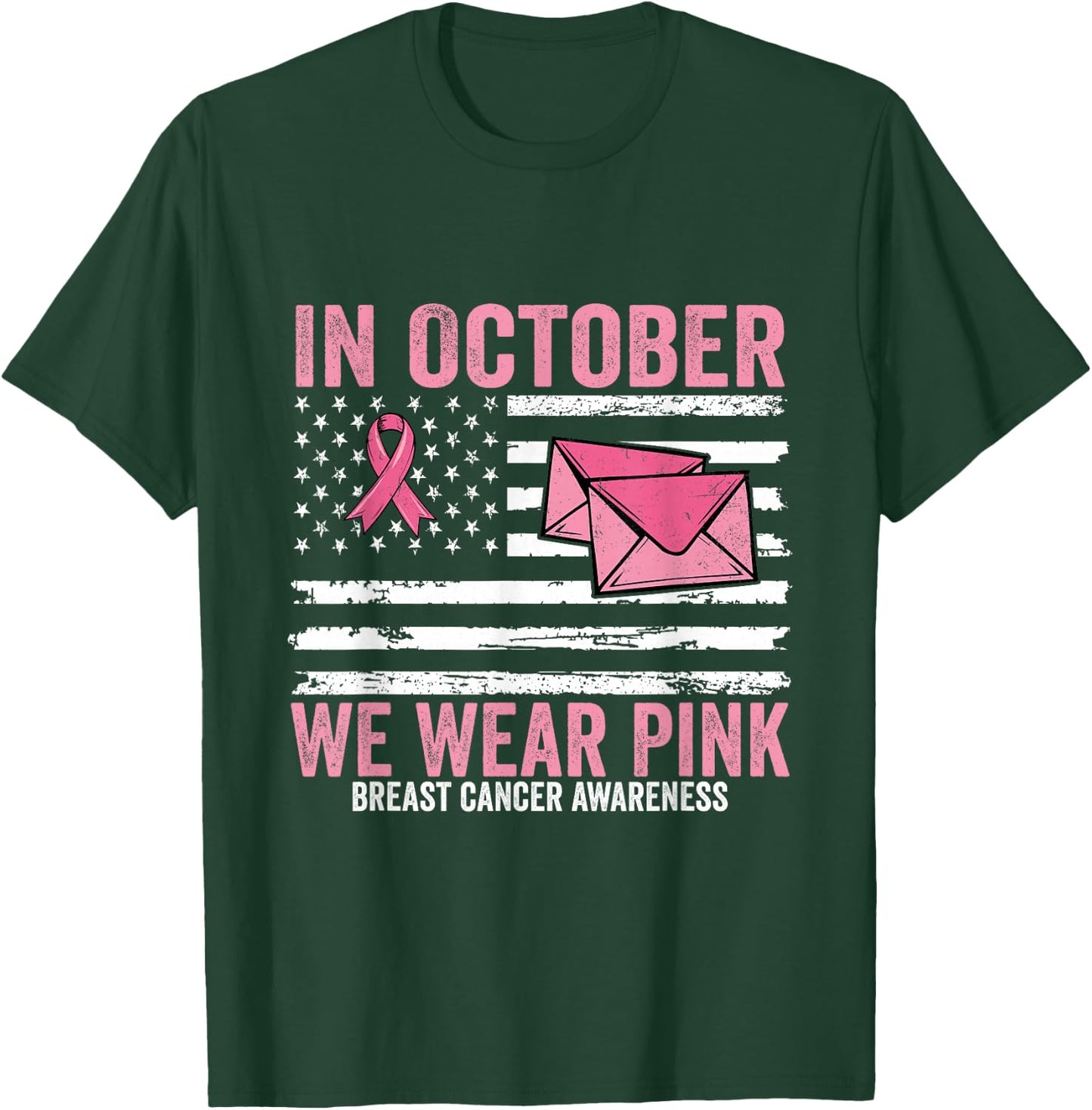 October We Wear Pink Breast Cancer Awareness Postal Worker T-Shirt - T-Shirt | Forest