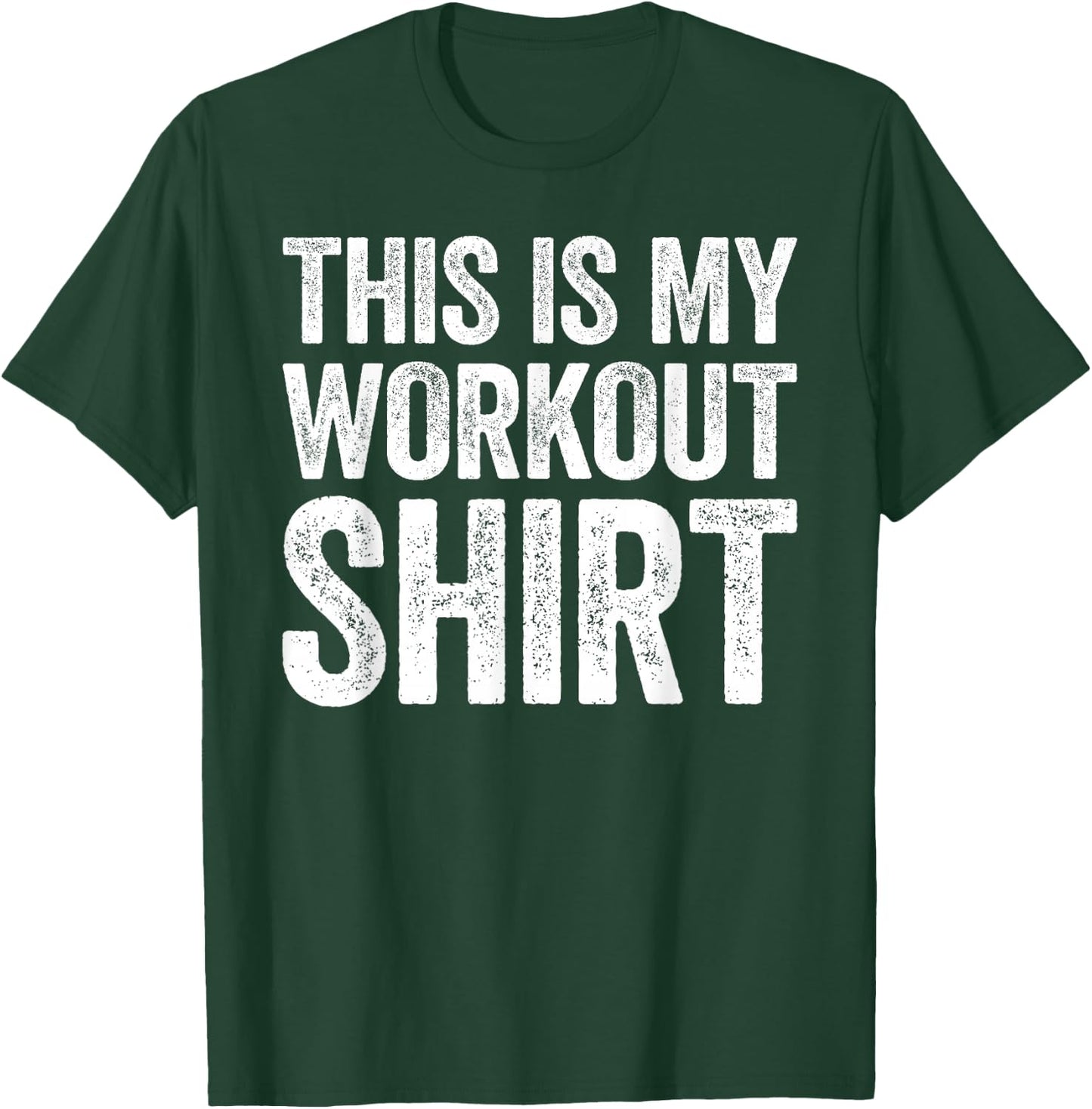 This Is My Workout Shirt Gym Shirt T-Shirt - T-Shirt | Forest