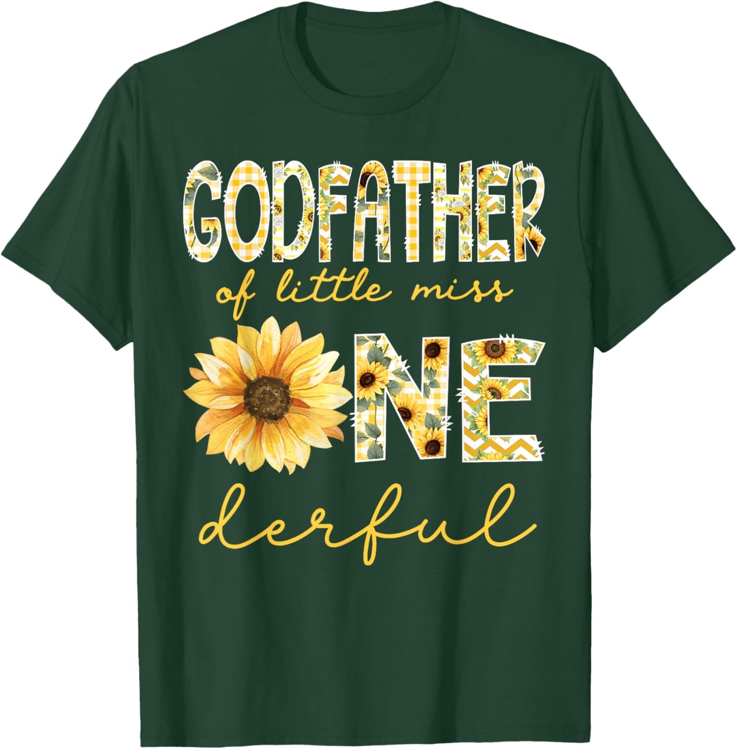 Godfather of Little Miss Onederful 1st Bday Girl Sunflower T-Shirt - T-Shirt | Forest