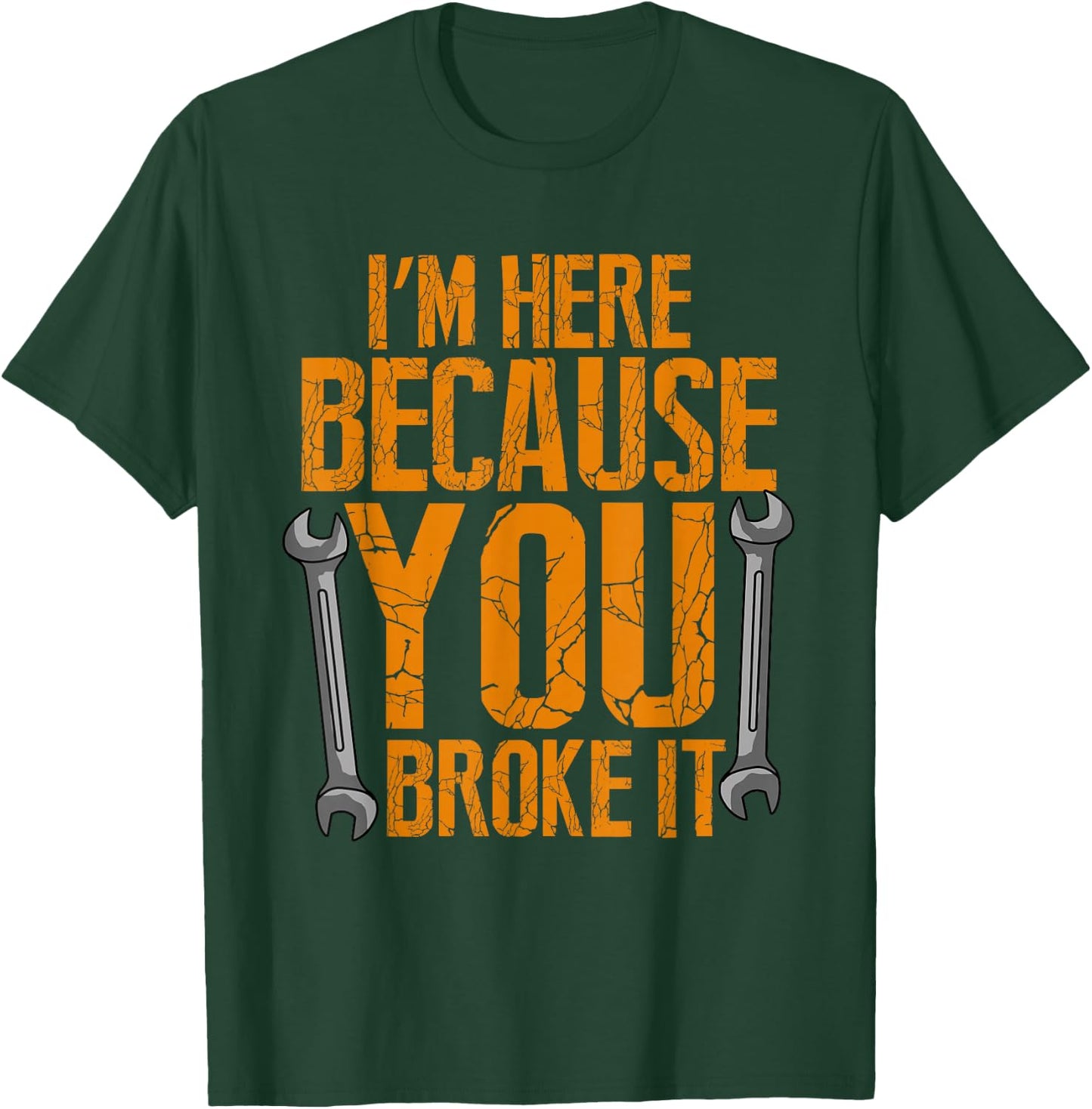 Funny Maintenance Worker Gifts T-Shirt - T-Shirt | Forest