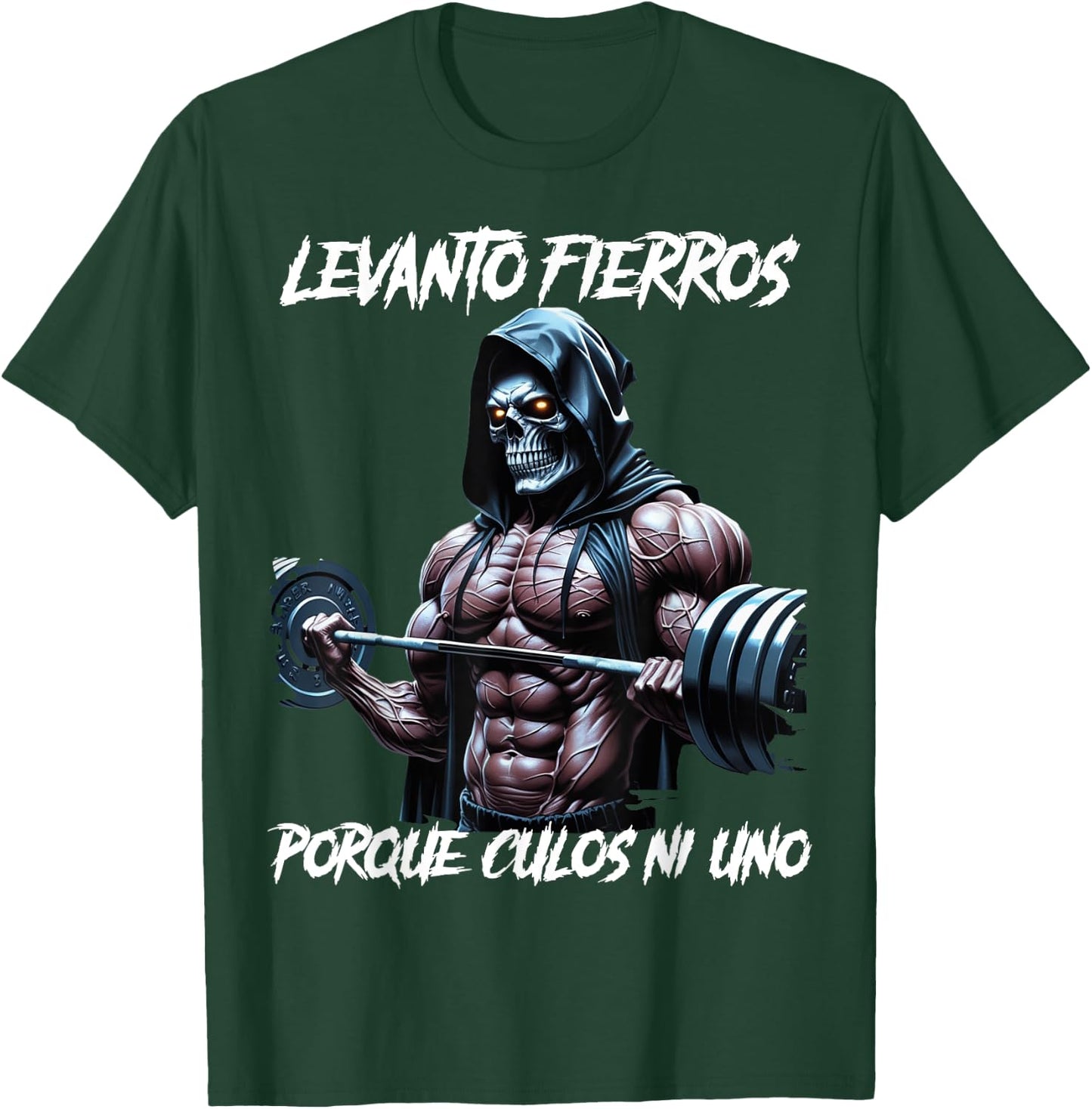 Levanto fierros porque culos ni uno Calacas chidas gym T-Shirt - T-Shirt | Forest