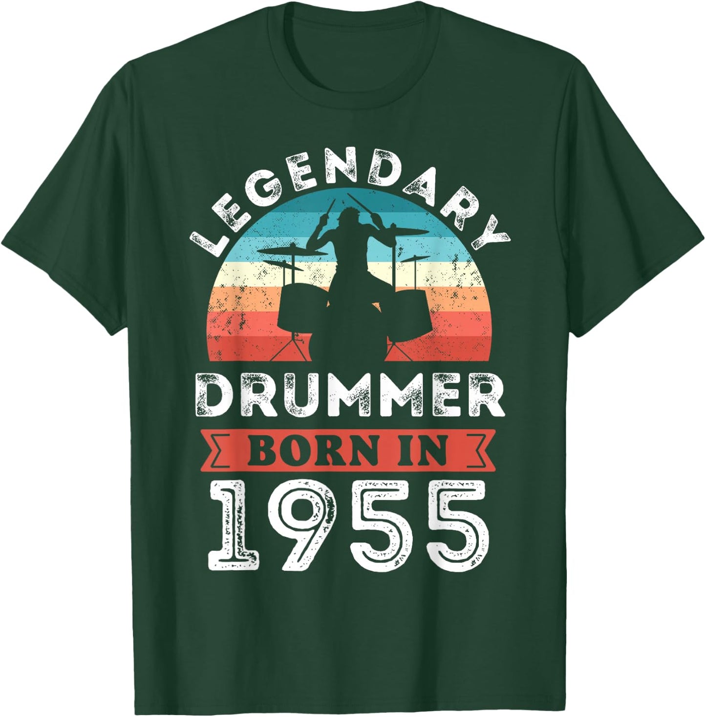 Legendary Drummer born 1955 70th Birthday Gifts Drumming T-Shirt - T-Shirt | Forest