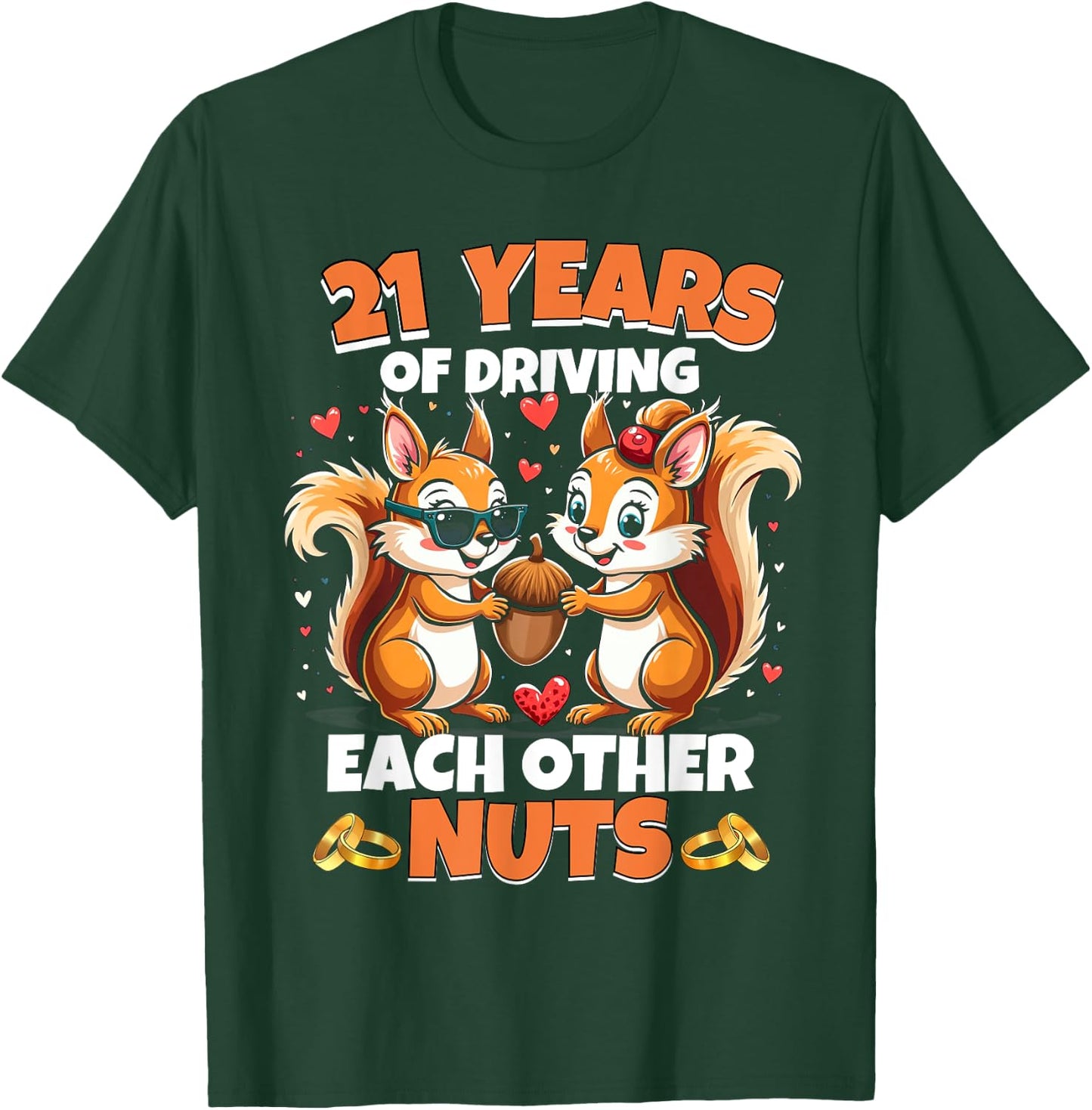 21st Wedding Anniversary 21 Years Of Driving Each Other Nuts T-Shirt - T-Shirt | Forest