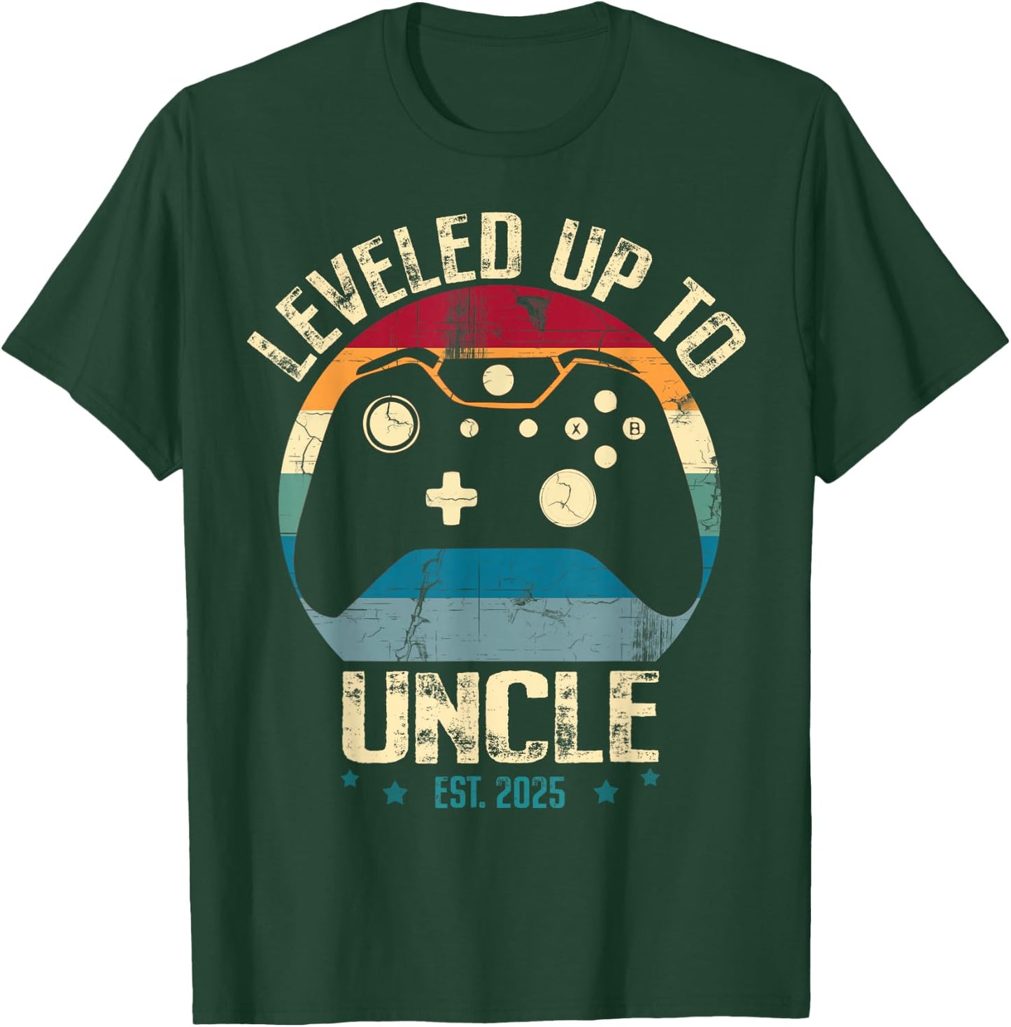 I Leveled Up To Uncle 2025 Promoted To First Time New Uncle T-Shirt - T-Shirt | Forest