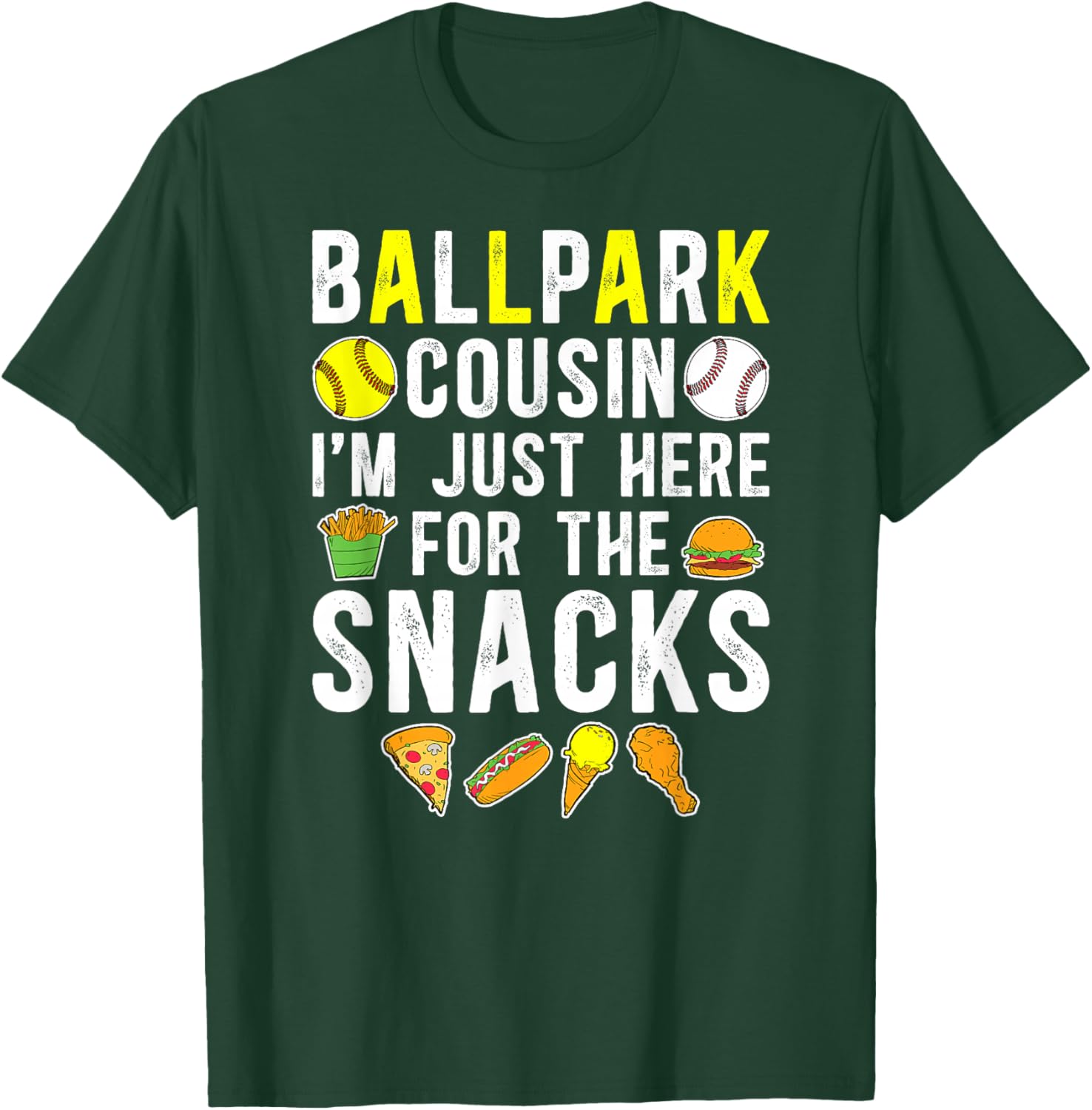 Ballpark Cousin Funny Softball Baseball Cousin T-Shirt - T-Shirt | Forest