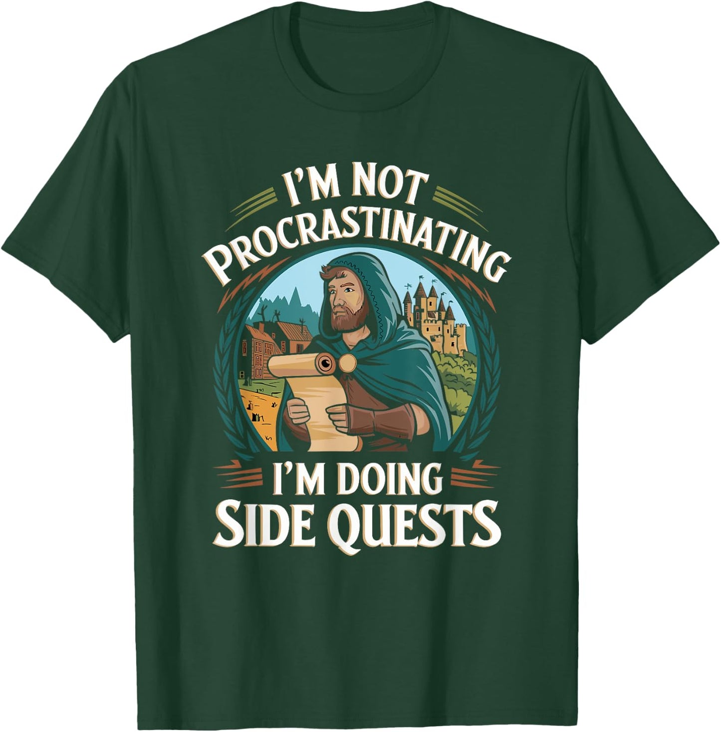 I'm Not Procrastinating Funny Side Quests Gamer T-Shirt - T-Shirt | Forest