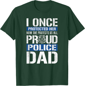 Proud Police Dad Shirt Support Police Daughter T-Shirt - T-Shirt | Forest