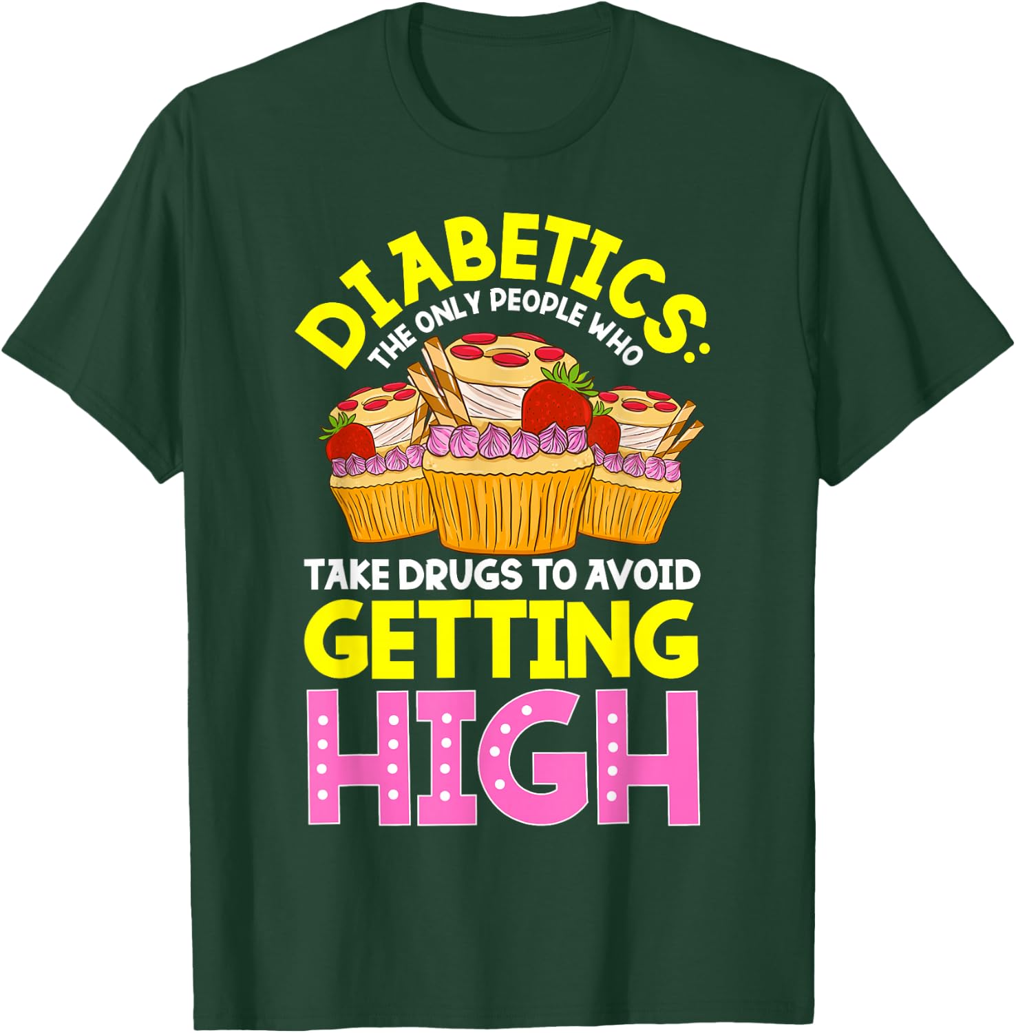 Type 2 Diabetes Awareness Cute Diabetics Sweets T-Shirt - T-Shirt | Forest