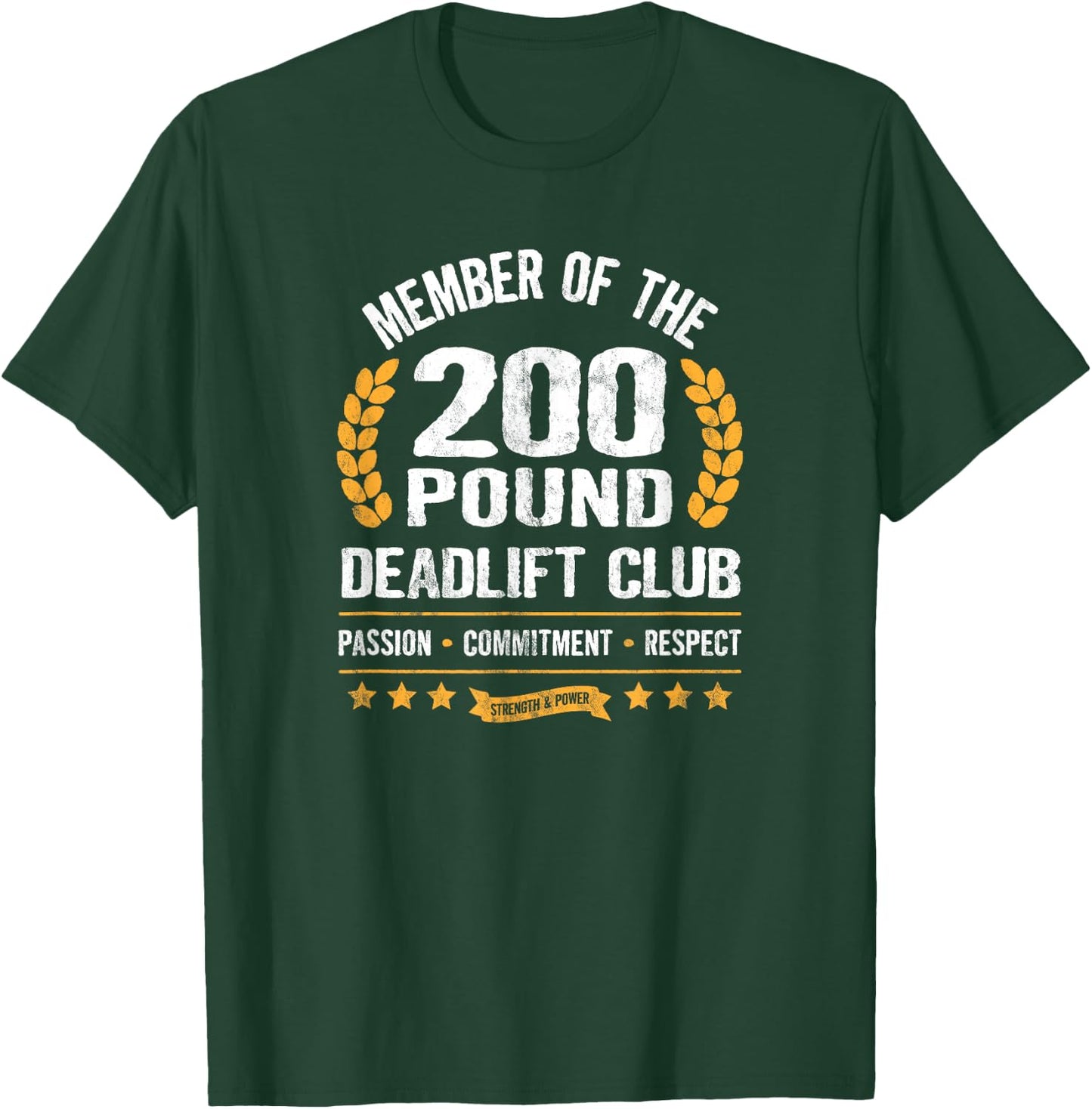 200 Pound Deadlift Club Strong Men Women Gym T-Shirt - T-Shirt | Forest