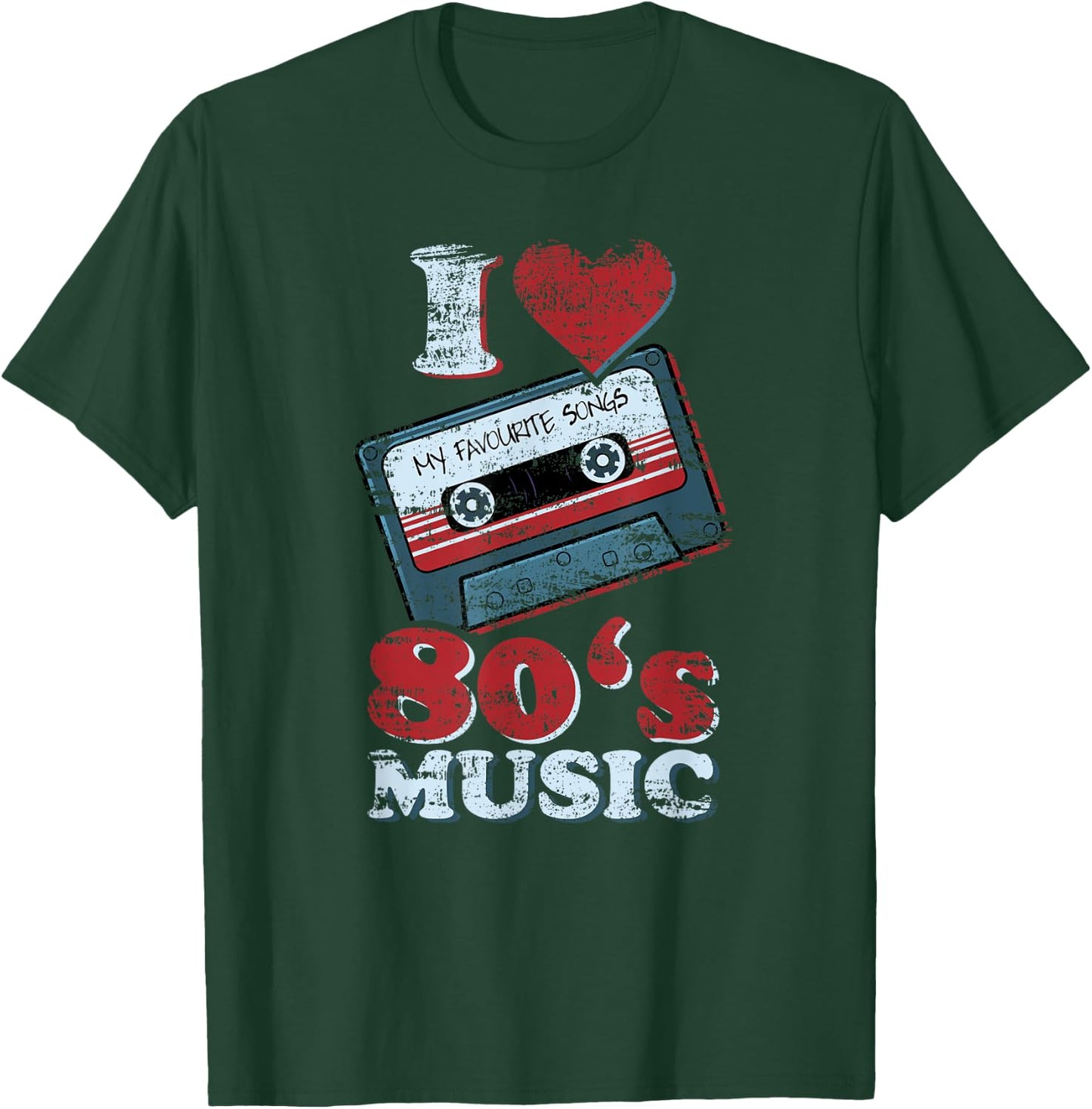 I LOVE 80s MUSIC Old School Retro Funny T-Shirt - T-Shirt | Forest