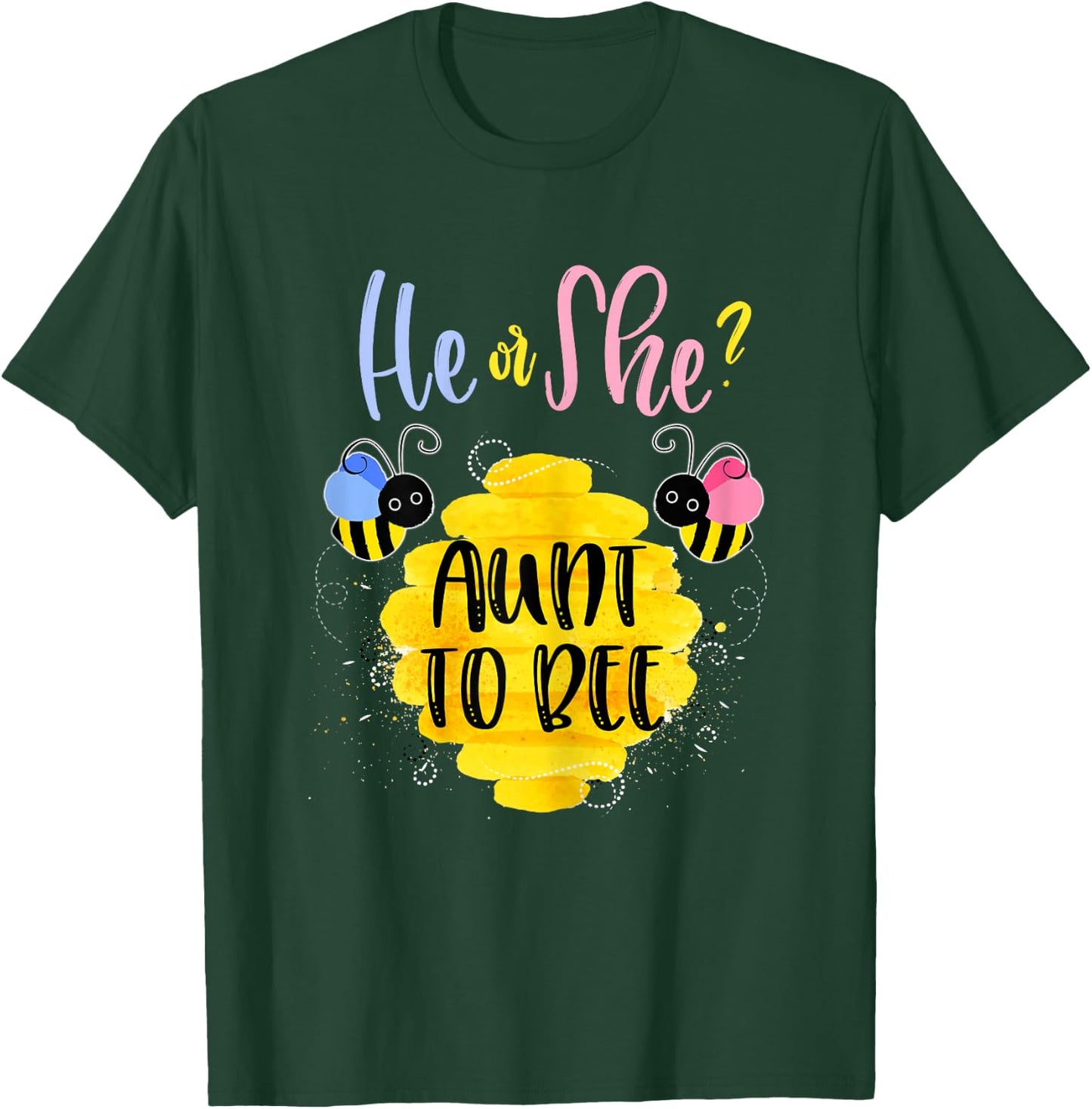 Gender Reveal What Will It Bee Shirt He or She Aunt T-Shirt - T-Shirt | Forest