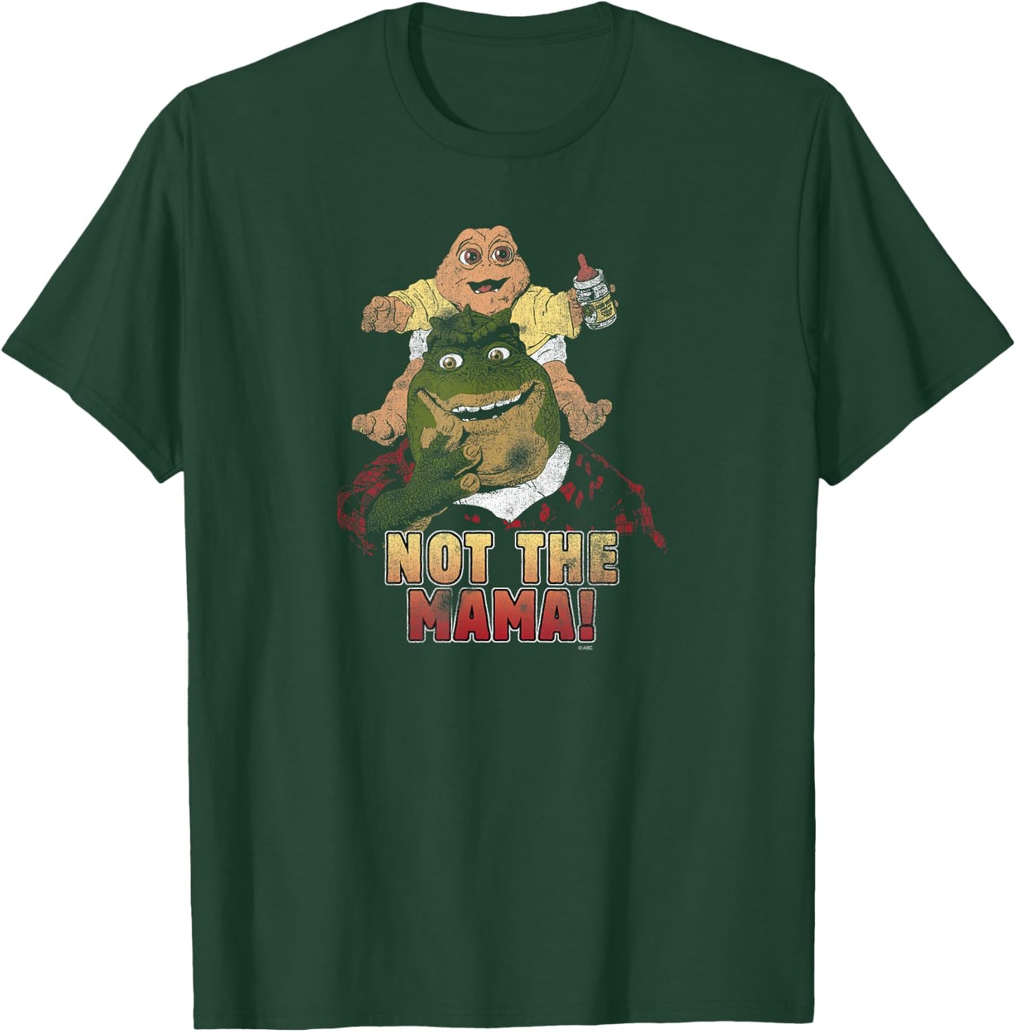Dinosaurs Not The Mama! T-Shirt - T-Shirt | Forest