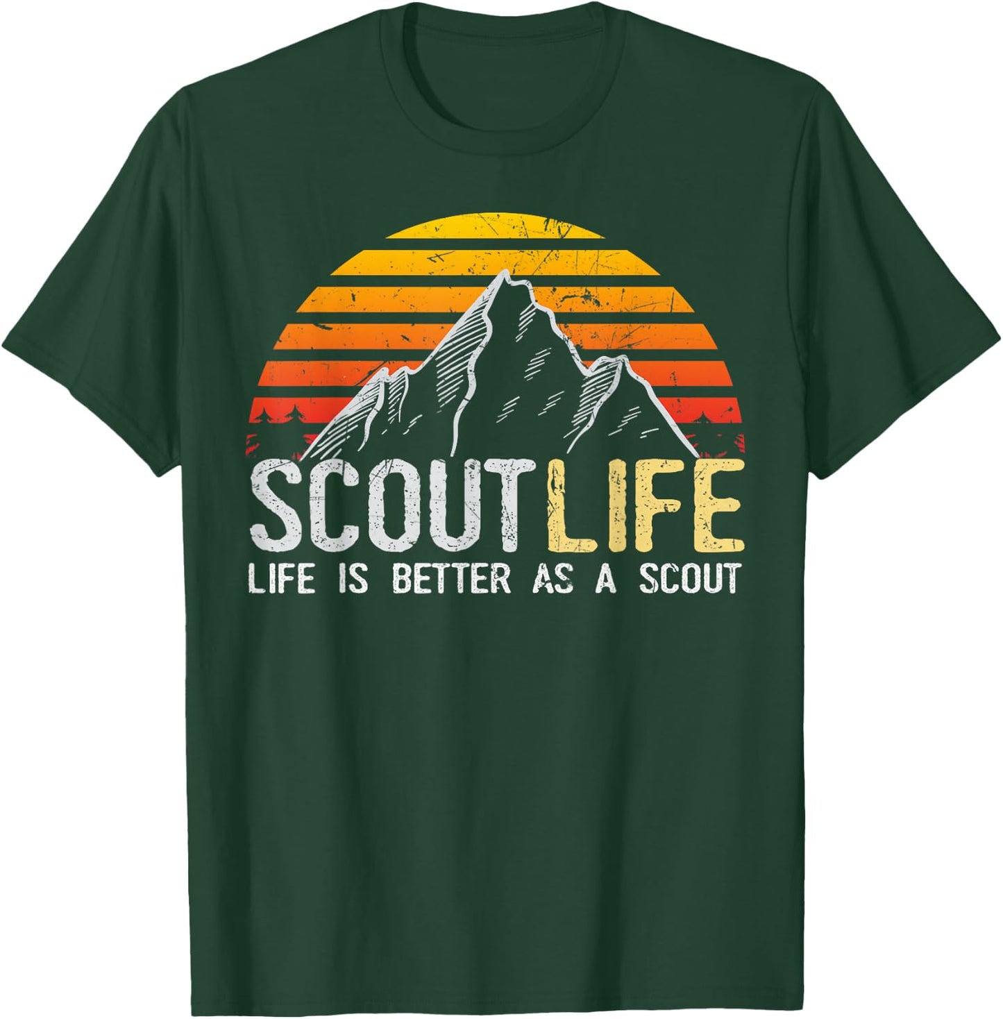 Scout Life and Life Is Better As A Scout Scouting T-Shirt - T-Shirt | Forest