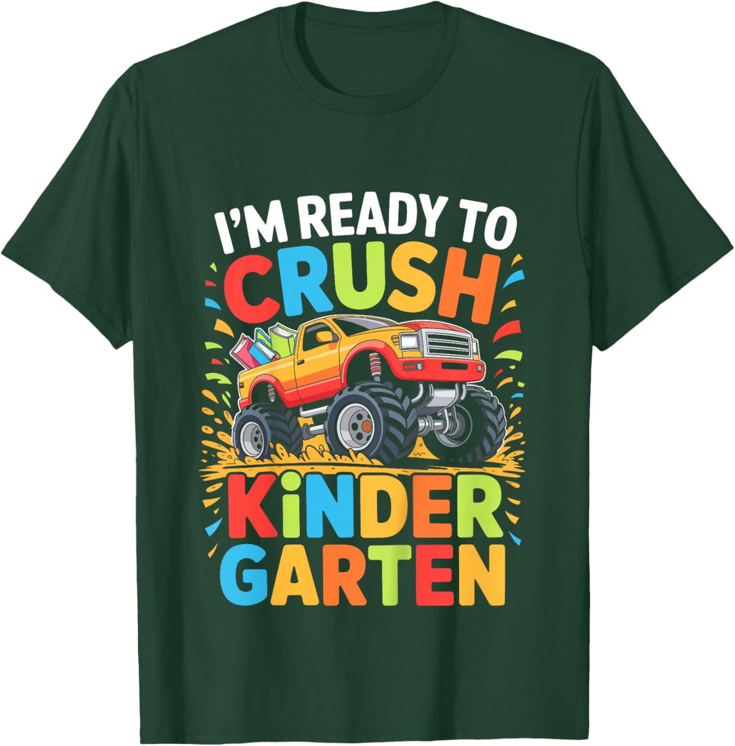 Kids I'm Ready to Crush Kindergarten Shirt Back to School Boy T-Shirt - T-Shirt | Forest