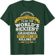 Grandma T Shirt Gift World's Sexiest Grandma T-Shirt - T-Shirt | Forest