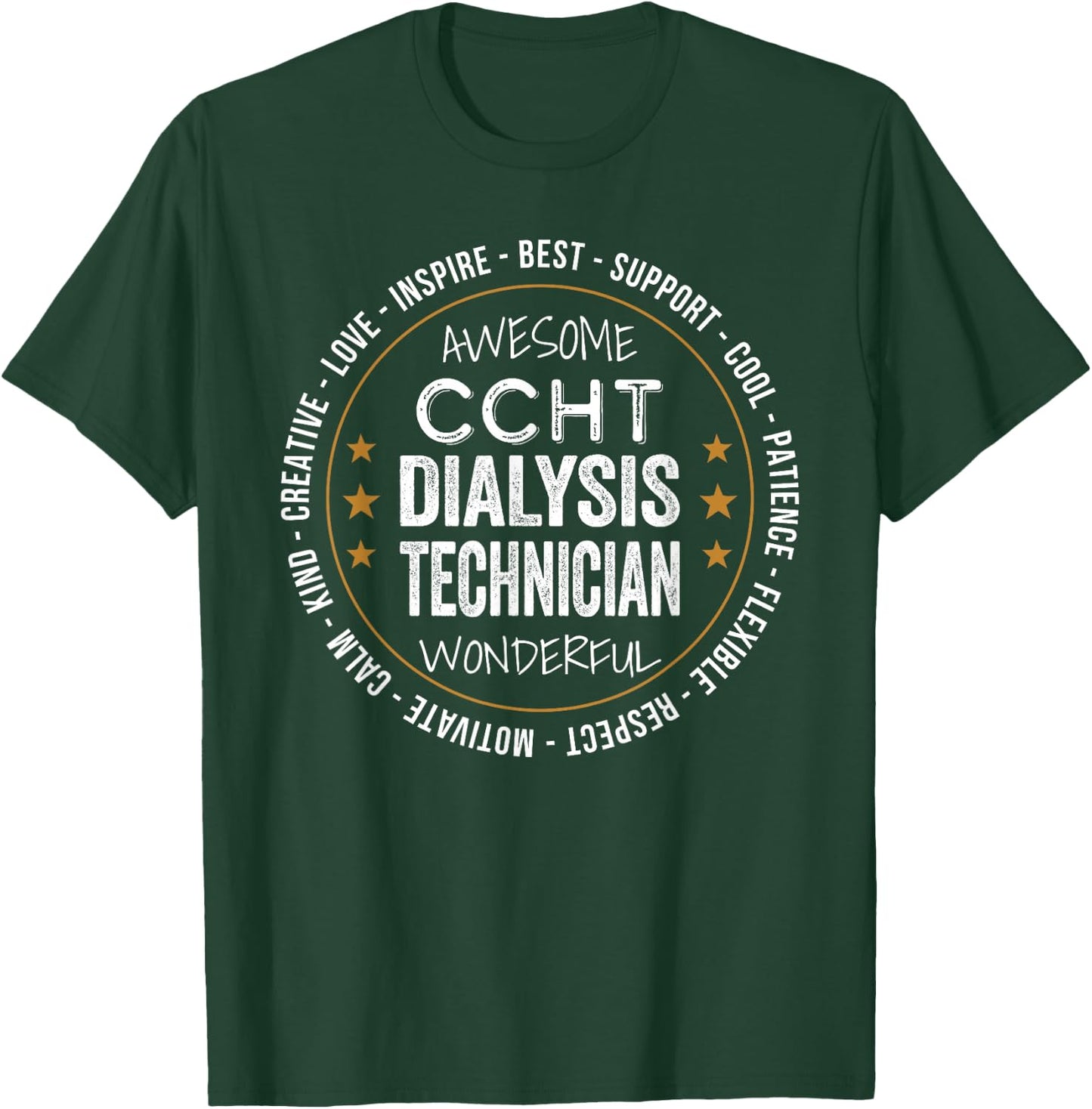 Ccht Dialysis Technician Gifts Appreciation Funny T-Shirt - T-Shirt | Forest