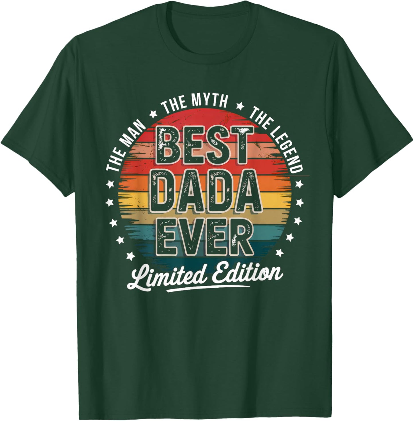 Funny Best Dada Ever Vintage Myth Legend Men Father's Day T-Shirt - T-Shirt | Forest