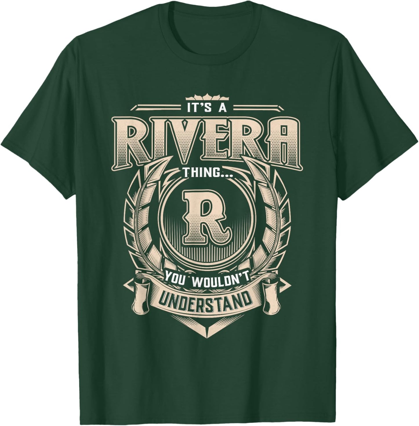 Rivera Last Name Shirt It's A Rivera Thing T-Shirt - T-Shirt | Forest