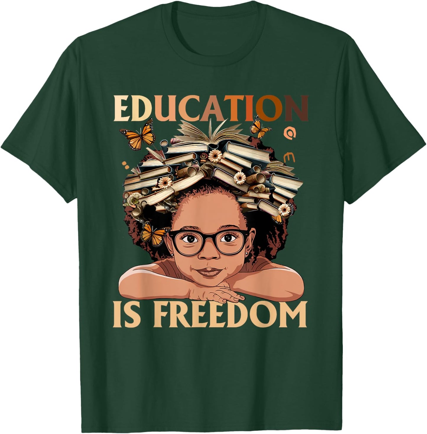 Education Is Freedom Black Girl Kid Black History Month T-Shirt - T-Shirt | Forest