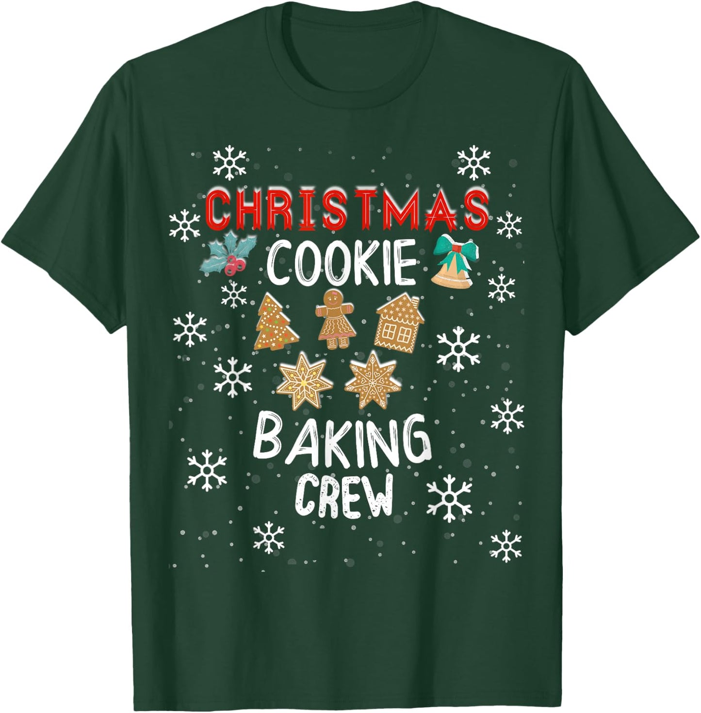 Christmas Cookie Baking Crew Holiday Kitchen Team T-Shirt - T-Shirt | Forest