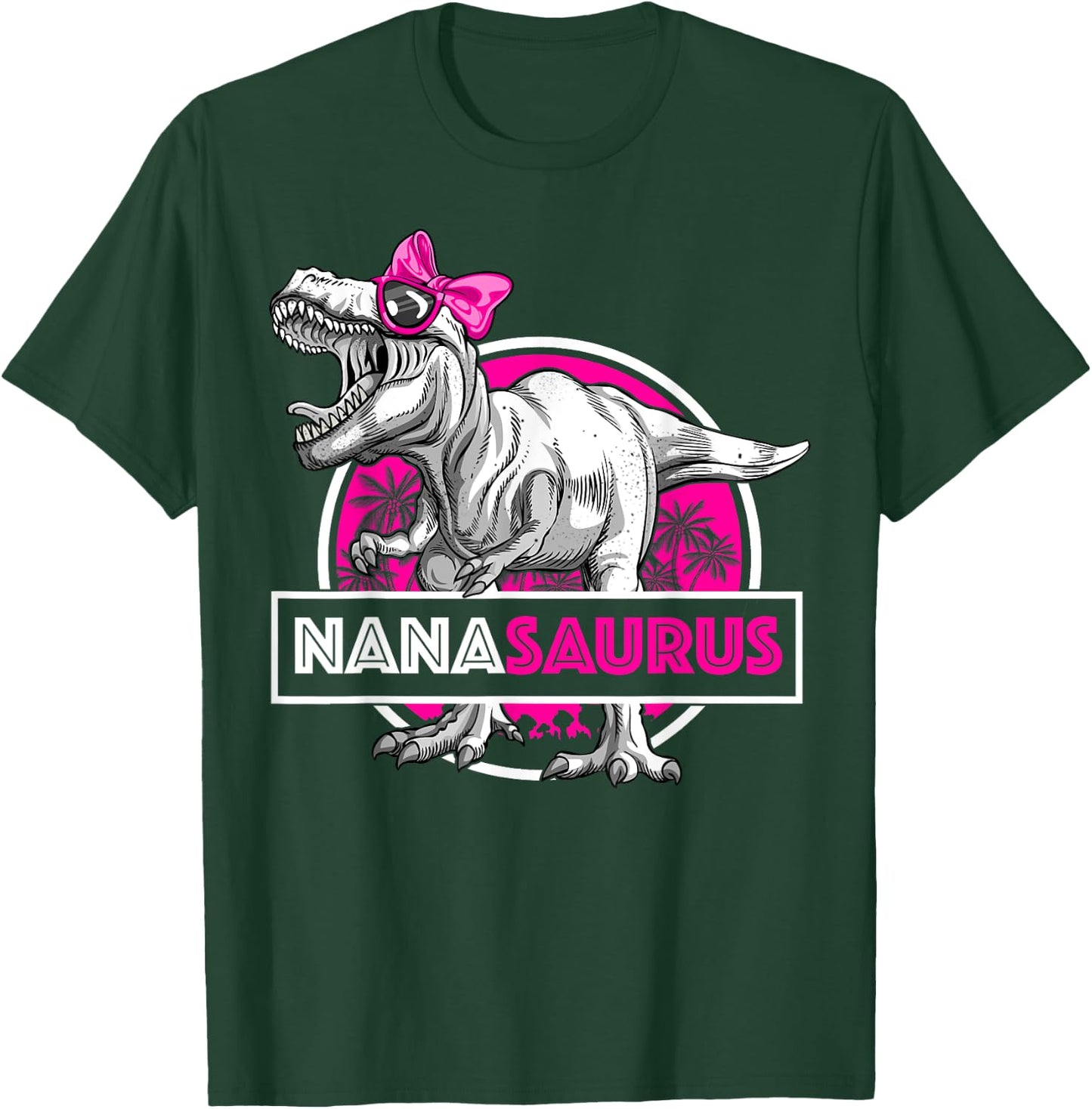 Nanasaurus T-Rex Matching Funny Grandma Saurus Dinosaur T-Shirt - T-Shirt | Forest