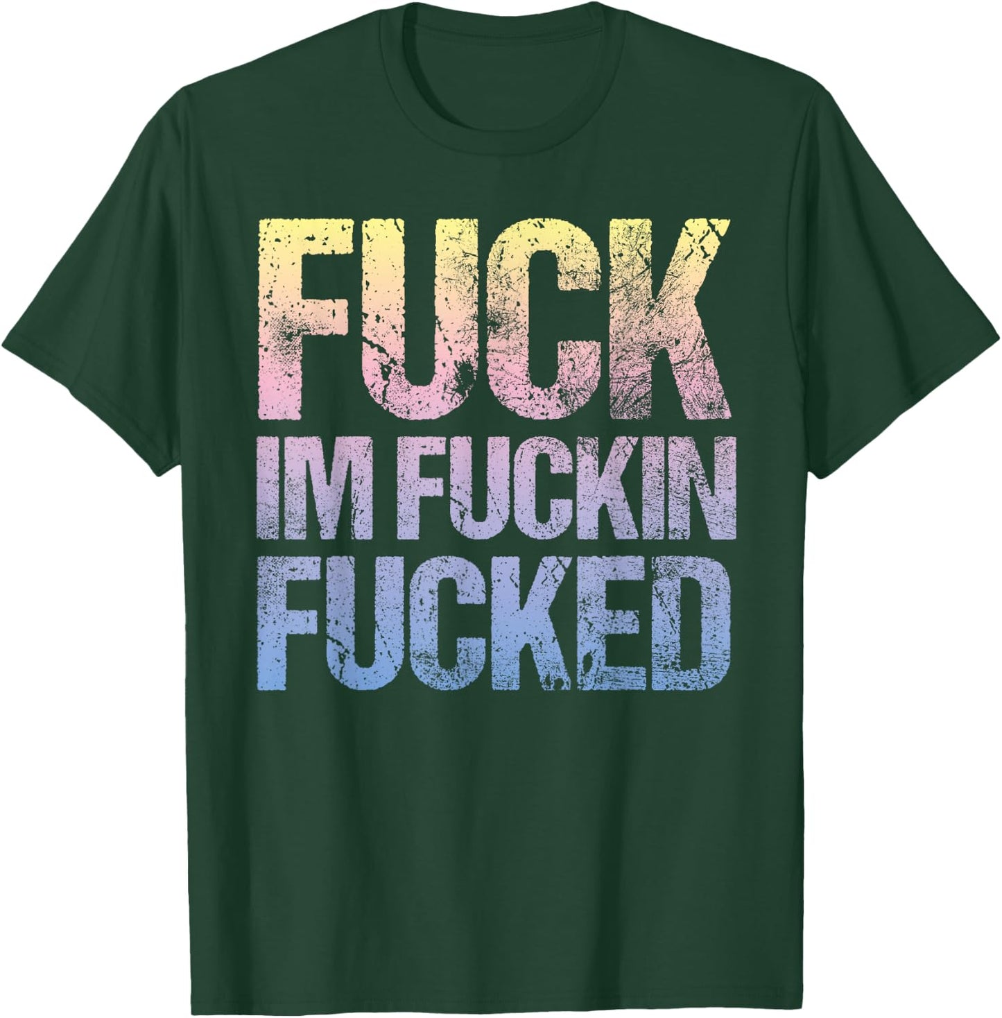 Vintage Fuck I'm Fucked Pastel Goth Cuss Word T-Shirt - T-Shirt | Forest