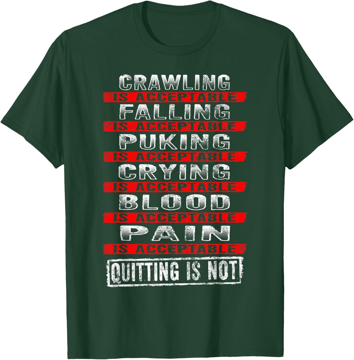 I Will Not Quit Inspirational T-Shirt - T-Shirt | Forest