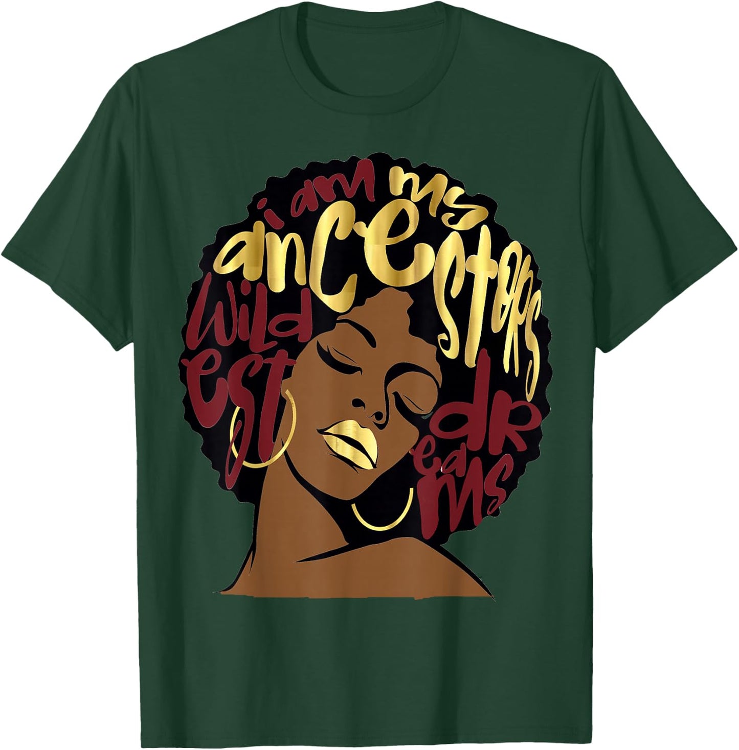My Ancestors Dreams Maroon Red Burgundy Ruby Afro Woman T-Shirt - T-Shirt | Forest