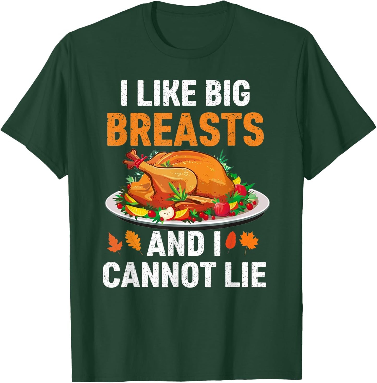 Breast Men Women I Like Big Breasts and I Cannot Lie T-Shirt - T-Shirt | Forest