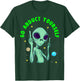 Funny Alien Middle Finger Flipping Double Birds T-Shirt - T-Shirt | Forest