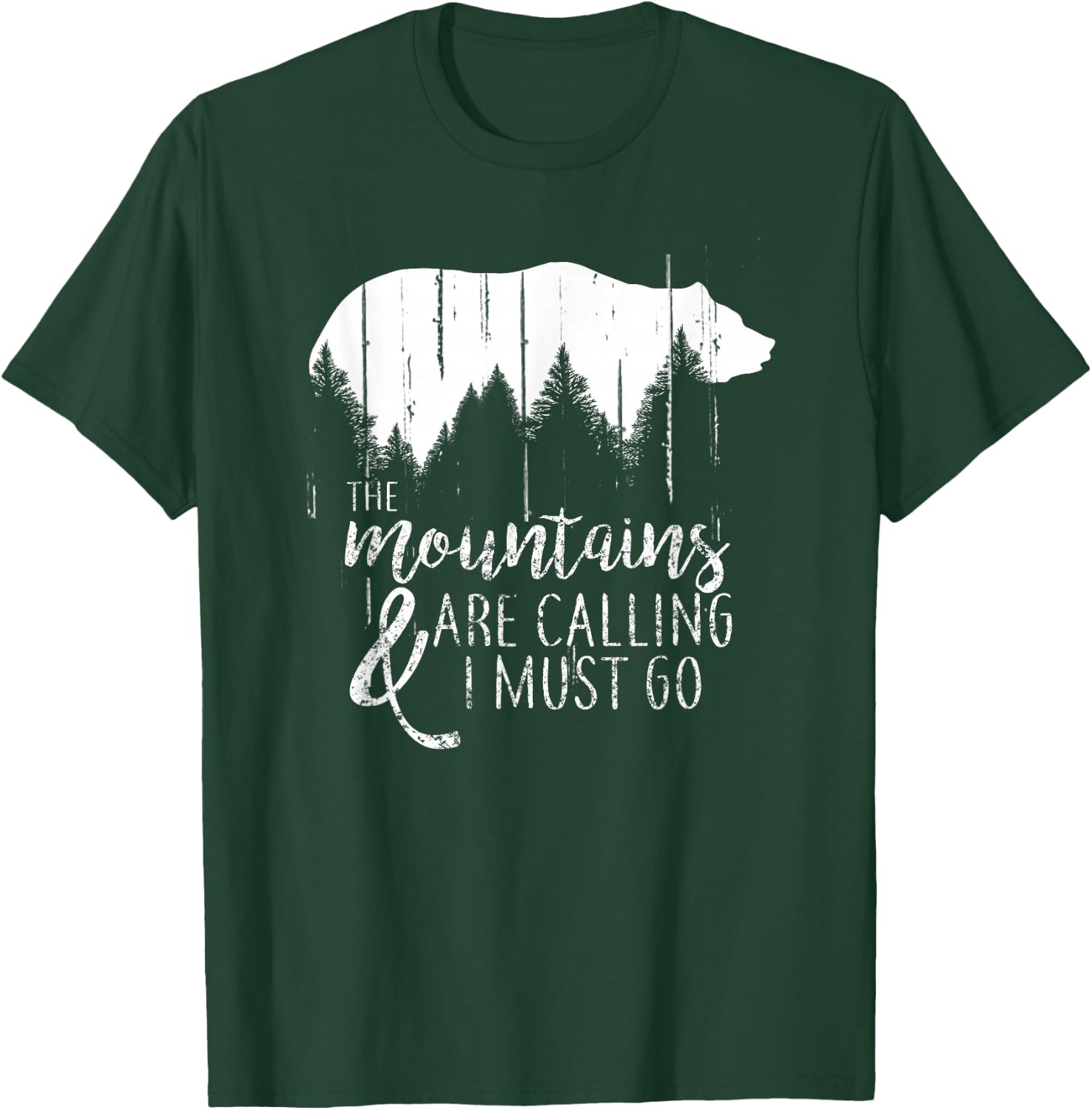 The Mountains are calling and i must go wild bear T-Shirt - T-Shirt | Forest